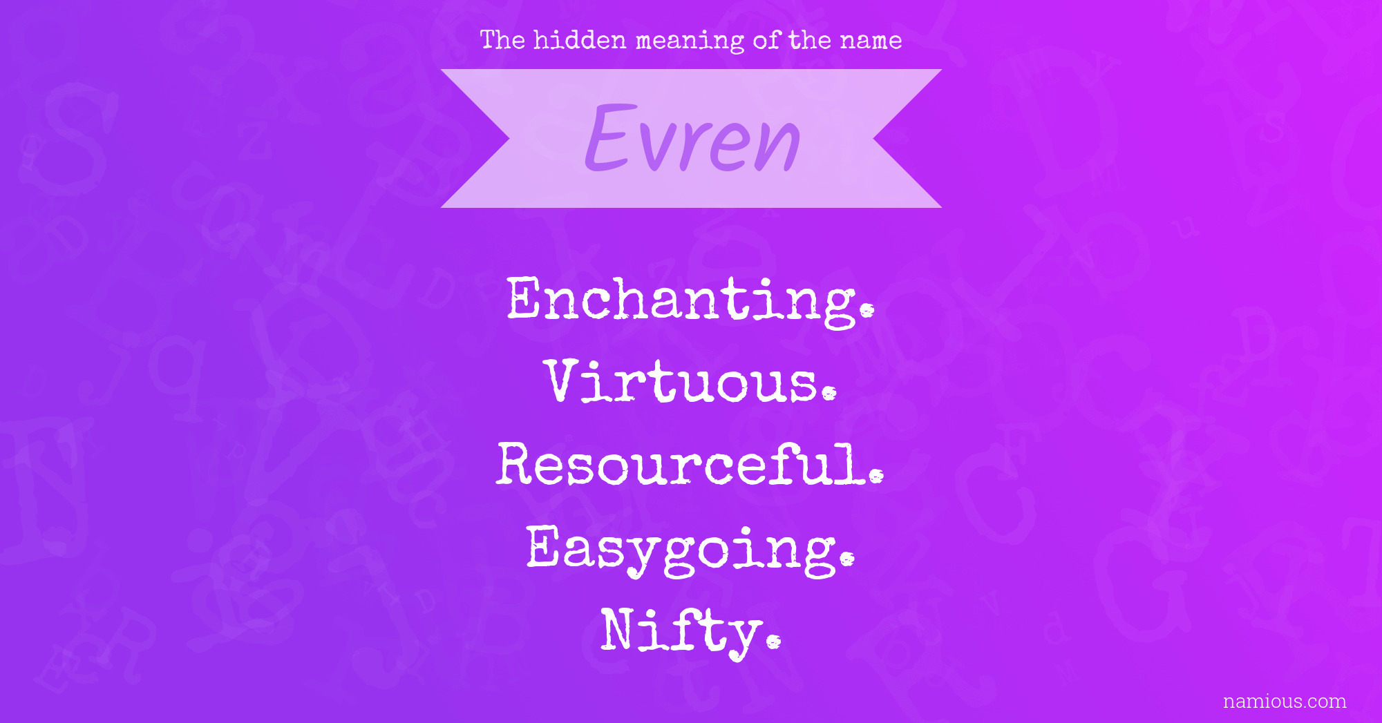 The hidden meaning of the name Evren