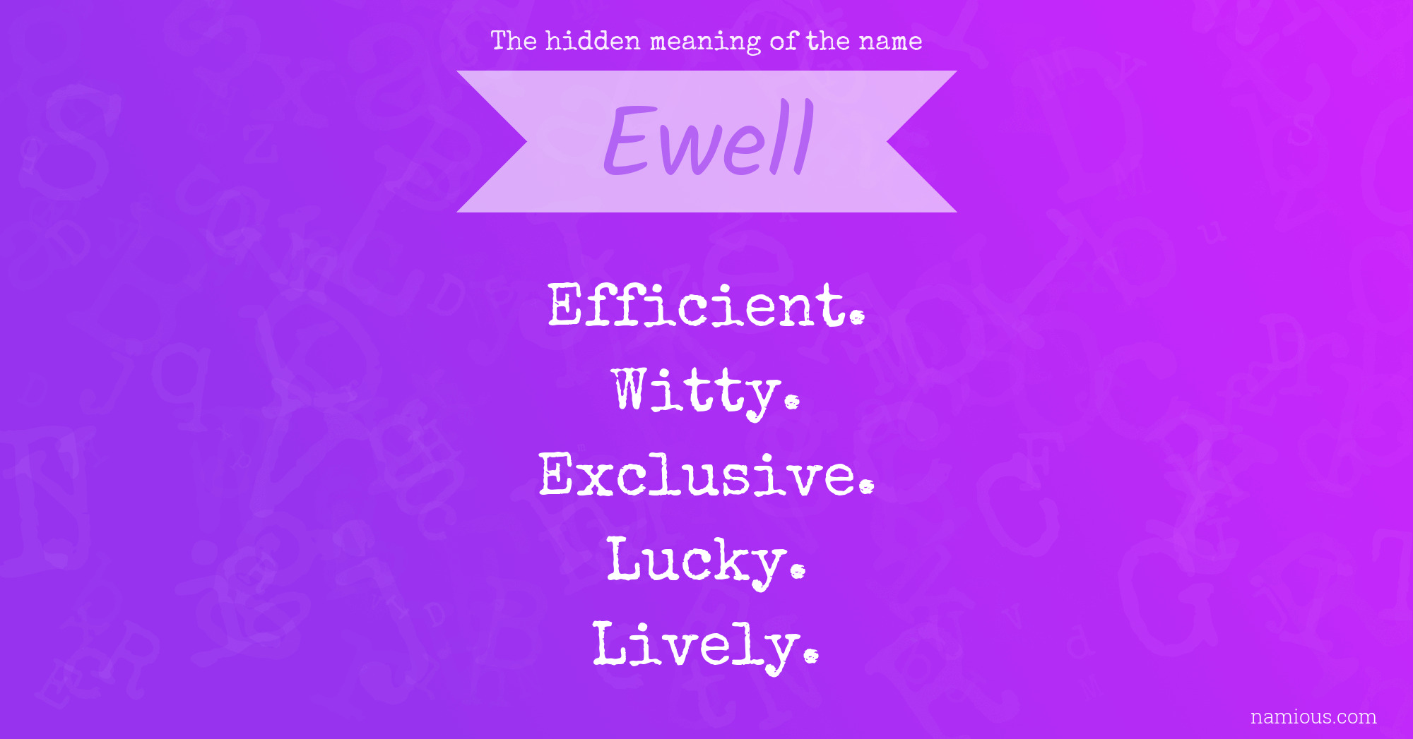 The hidden meaning of the name Ewell