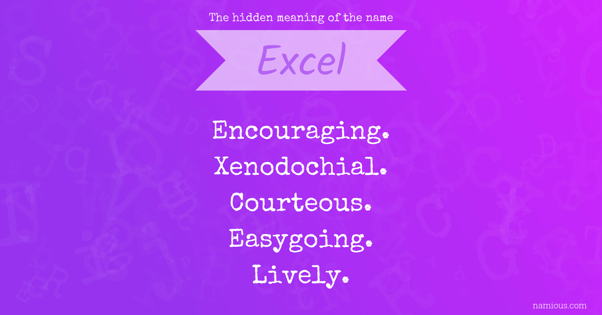 The hidden meaning of the name Excel