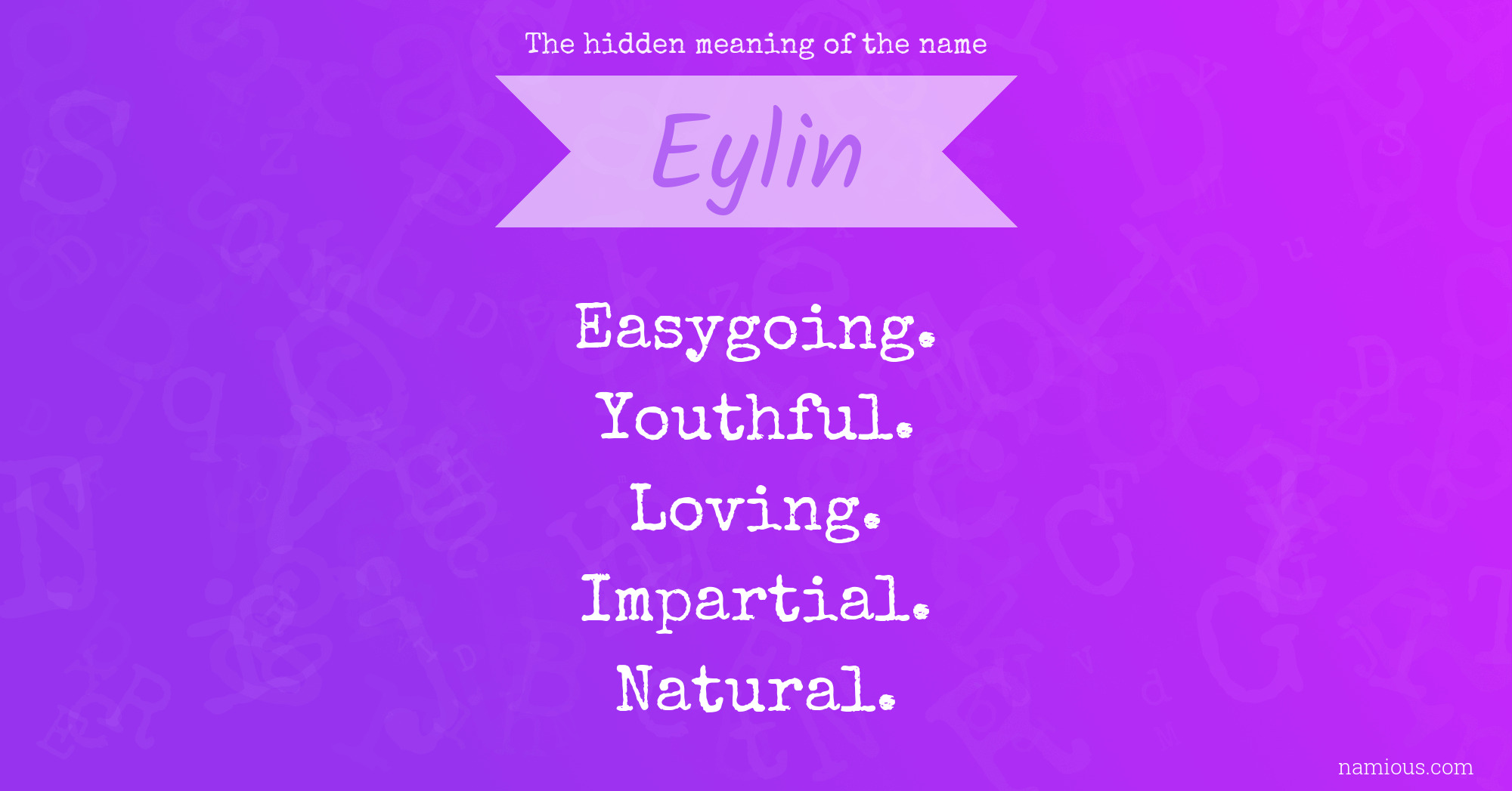 The hidden meaning of the name Eylin