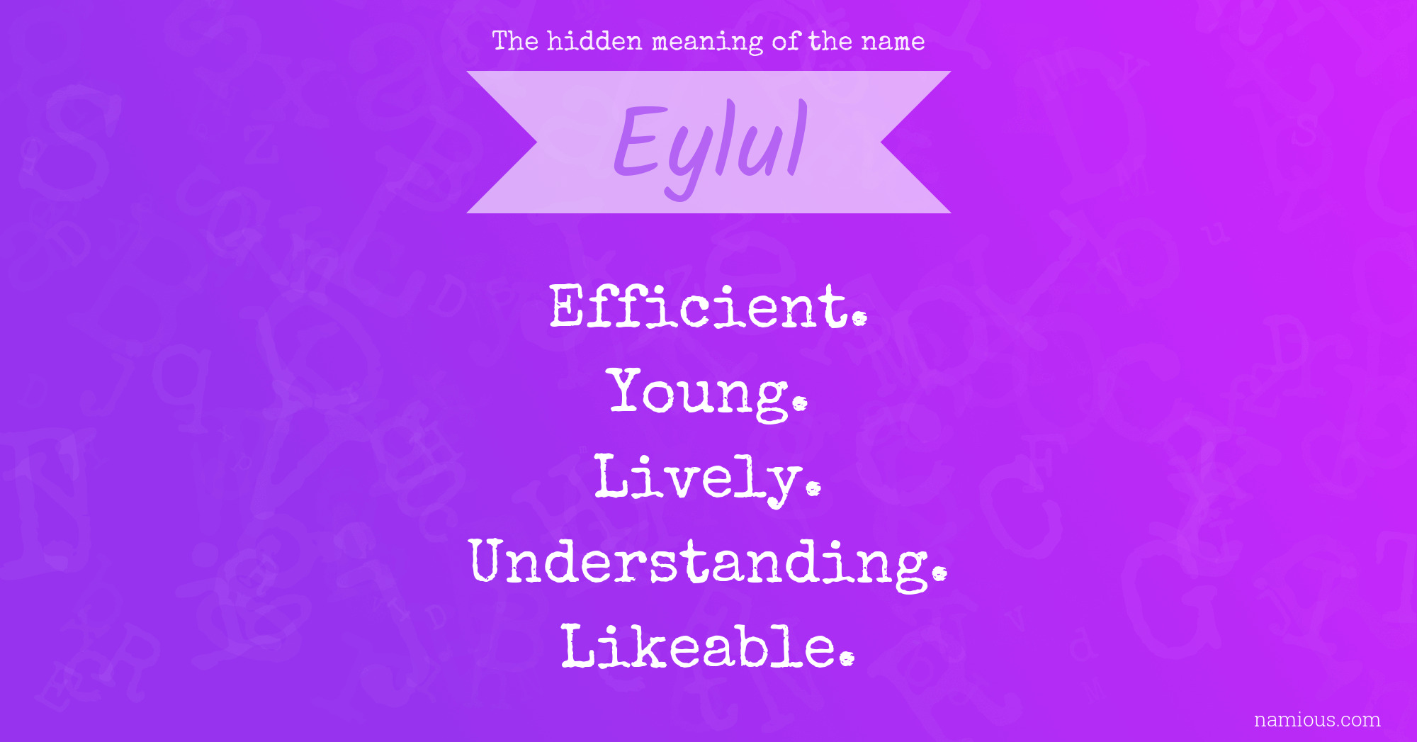 The hidden meaning of the name Eylul