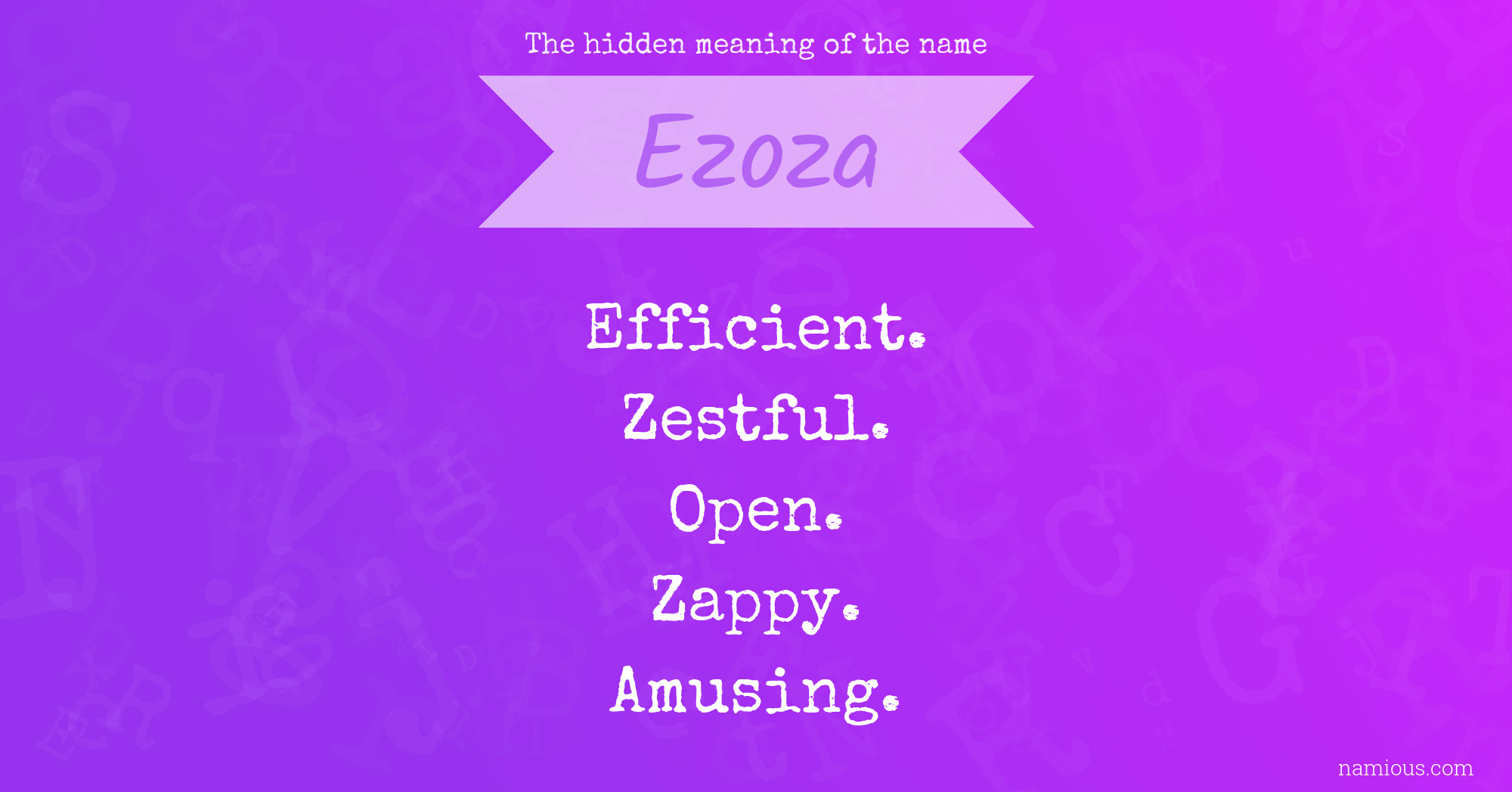 The hidden meaning of the name Ezoza