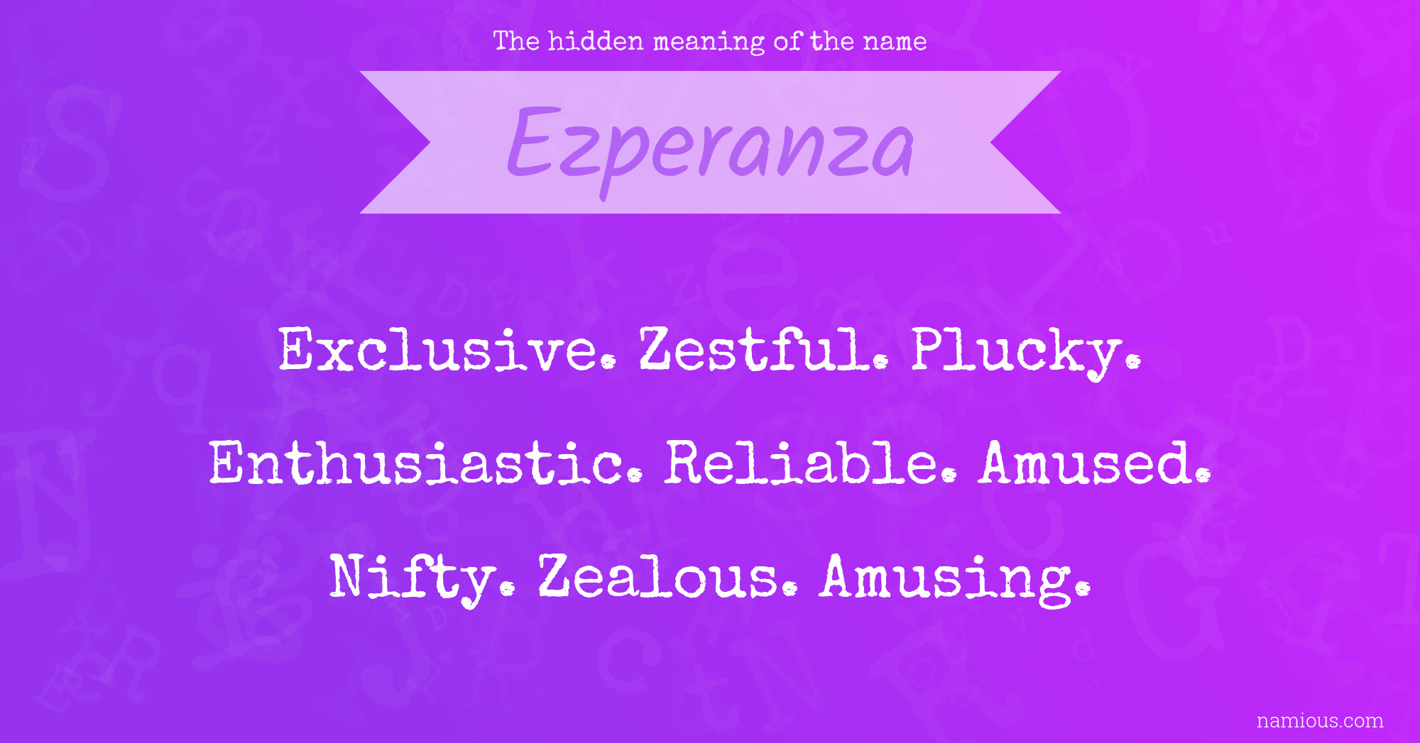 The hidden meaning of the name Ezperanza