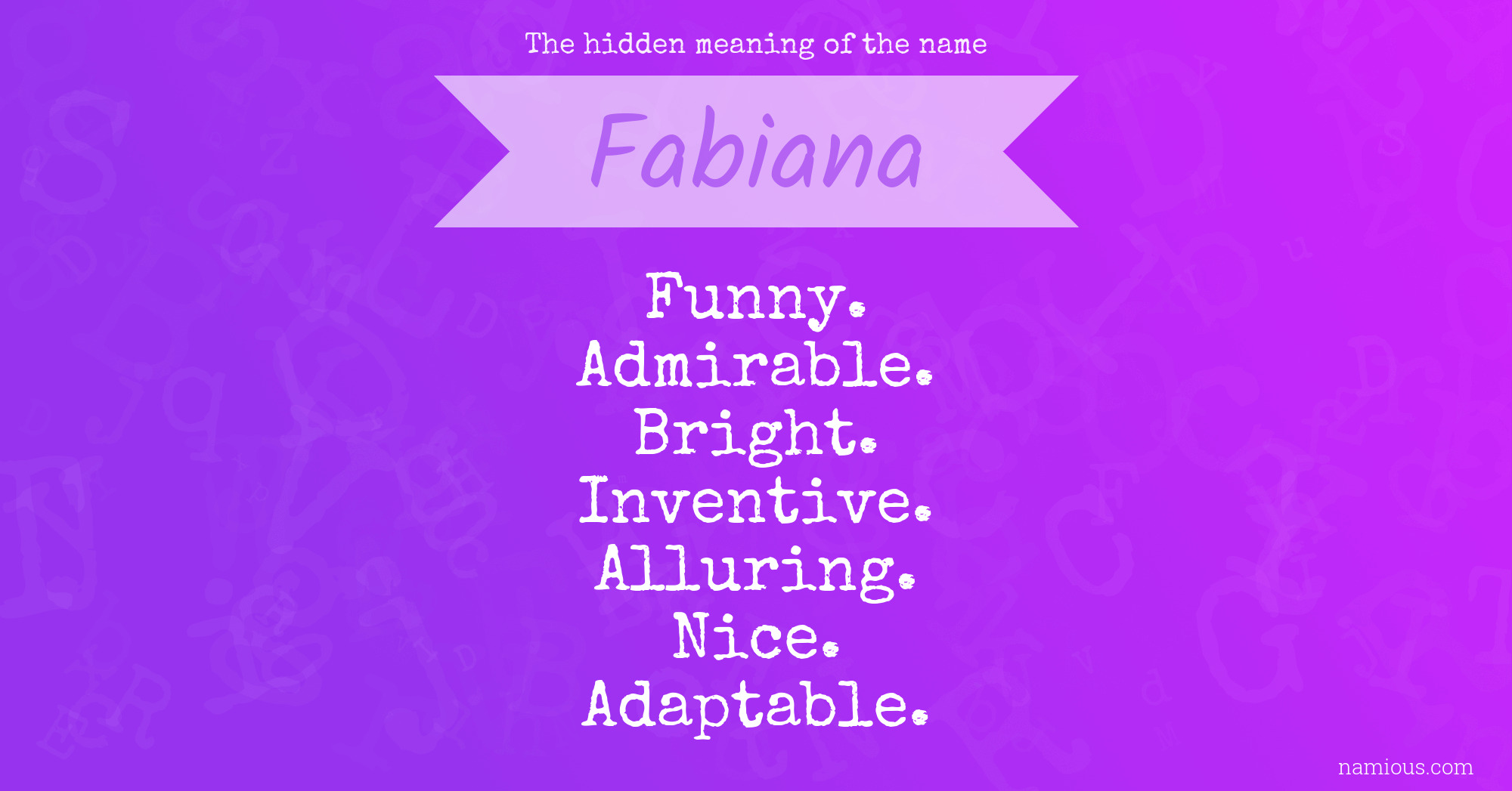 The hidden meaning of the name Fabiana