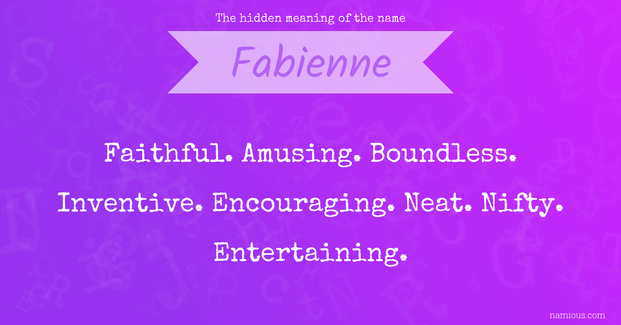 The hidden meaning of the name Fabienne