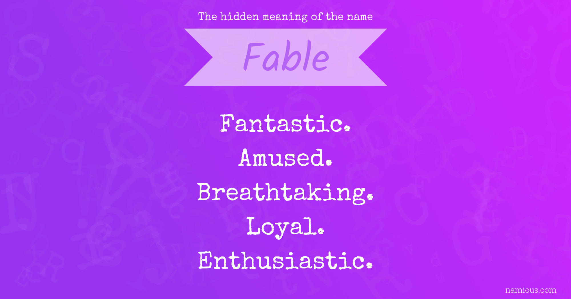 The hidden meaning of the name Fable