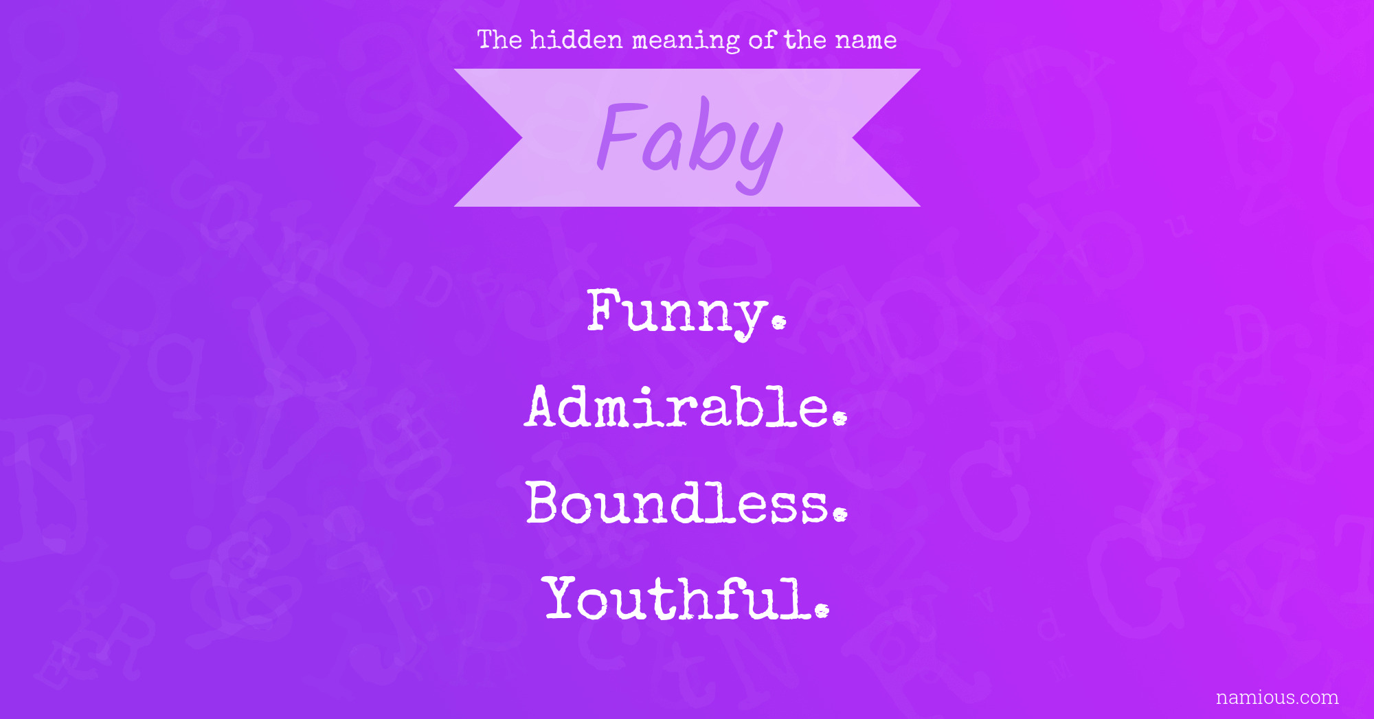 The hidden meaning of the name Faby