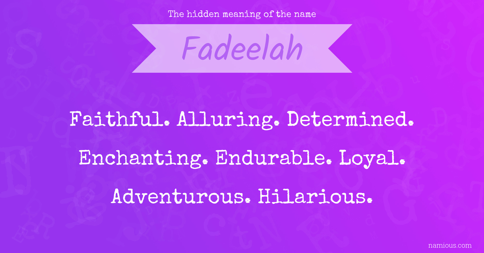 The hidden meaning of the name Fadeelah