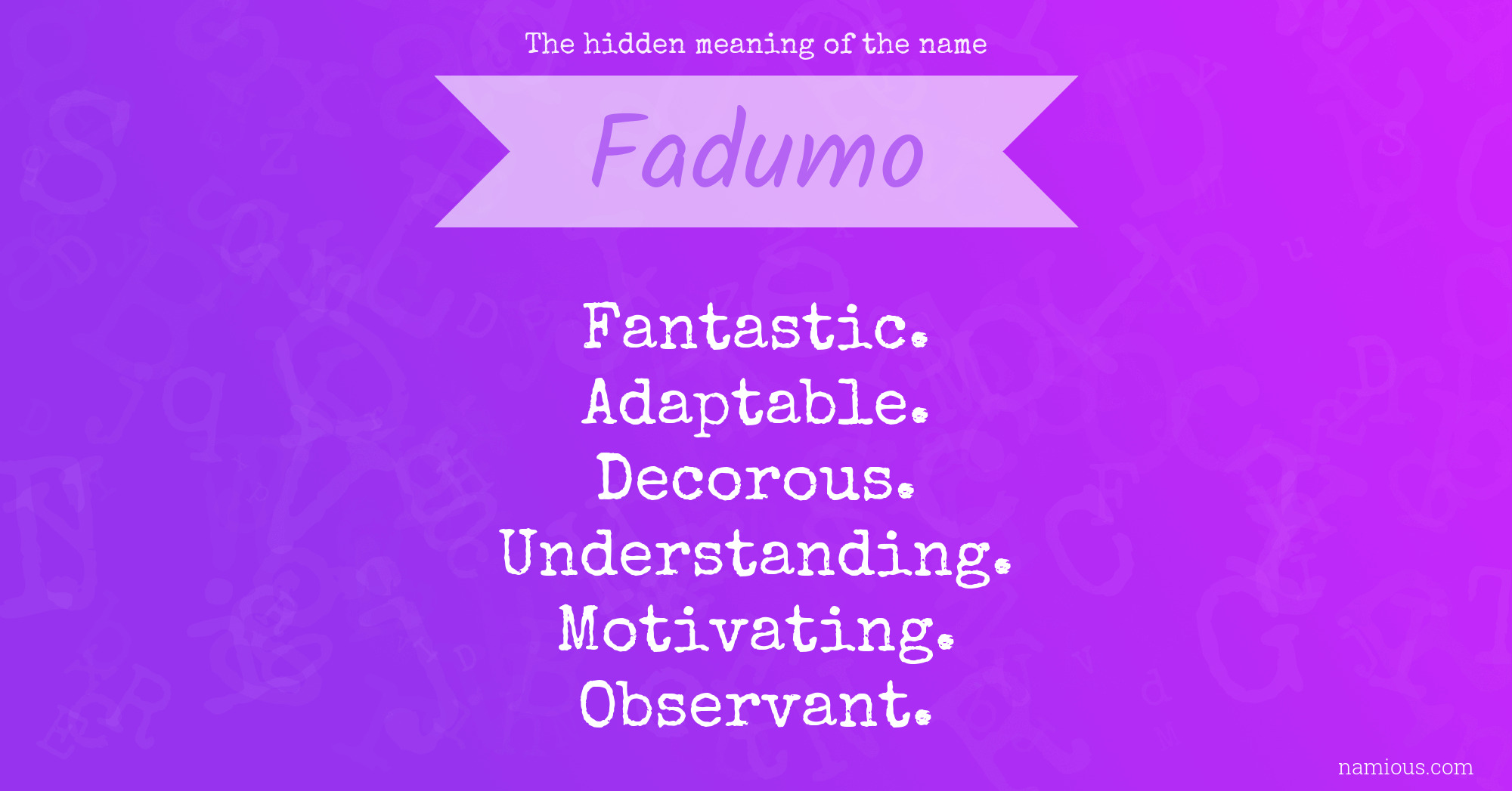 The hidden meaning of the name Fadumo