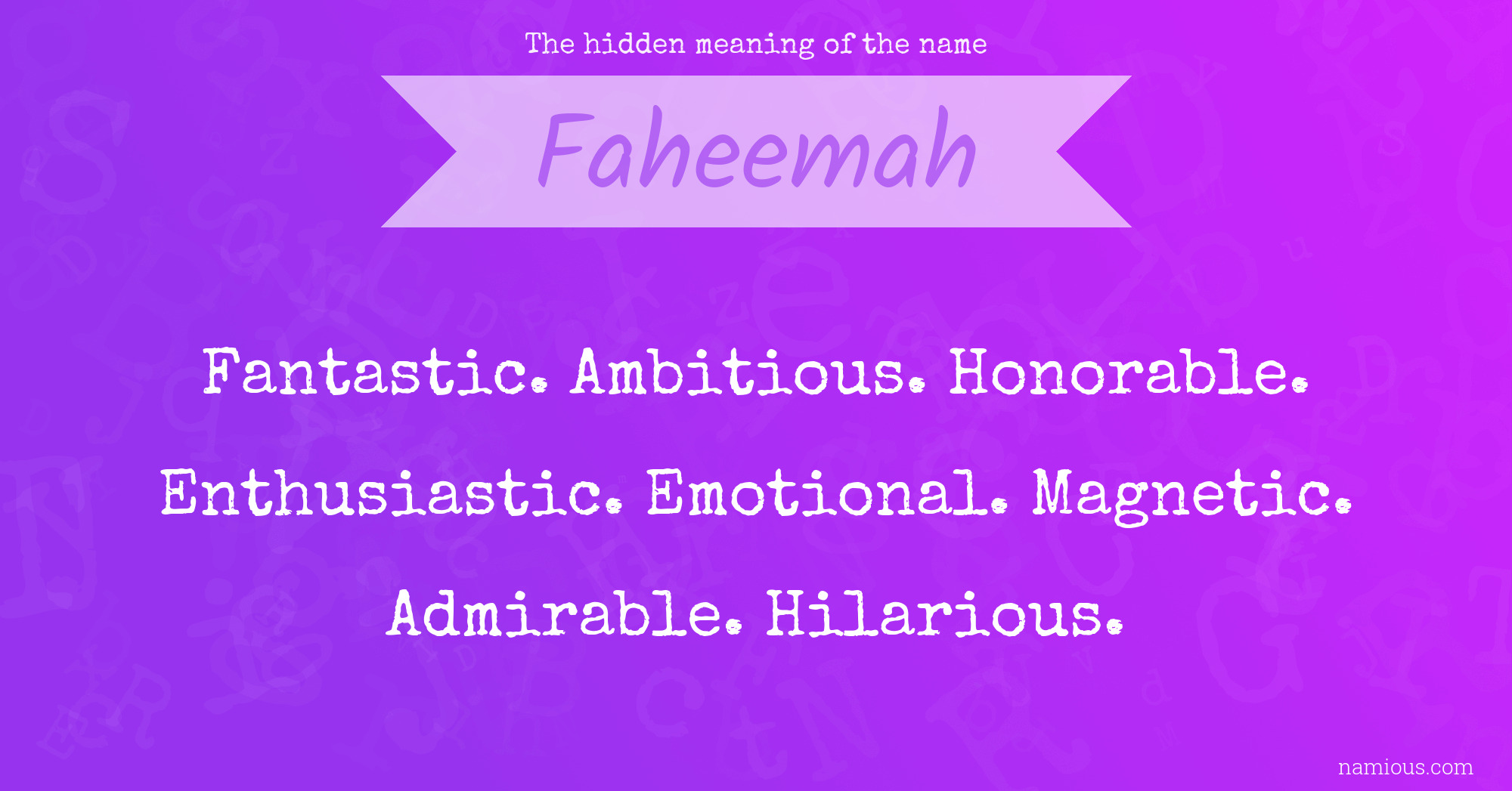 The hidden meaning of the name Faheemah