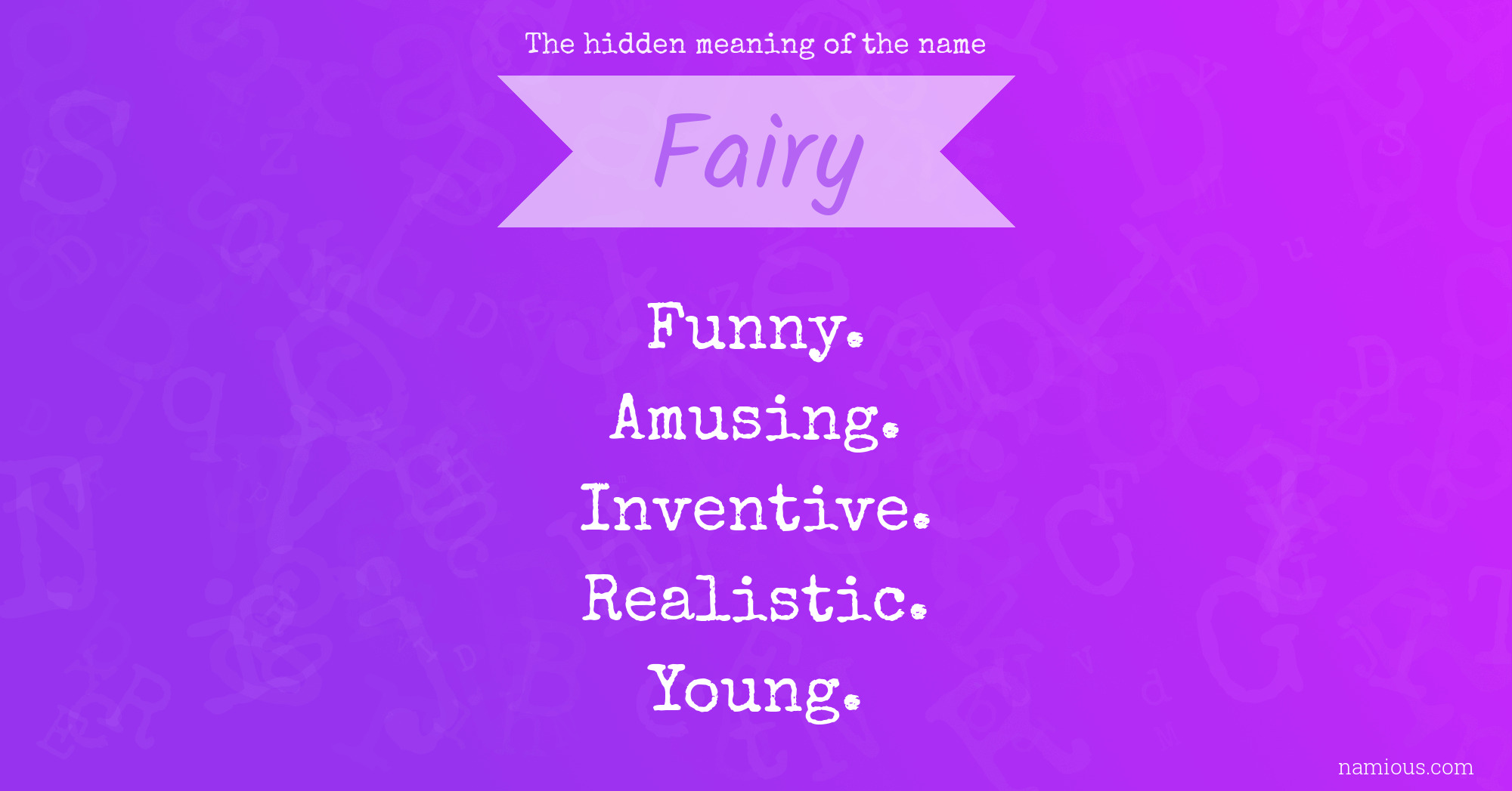 The hidden meaning of the name Fairy