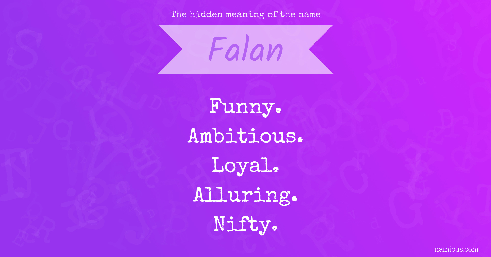 The hidden meaning of the name Falan