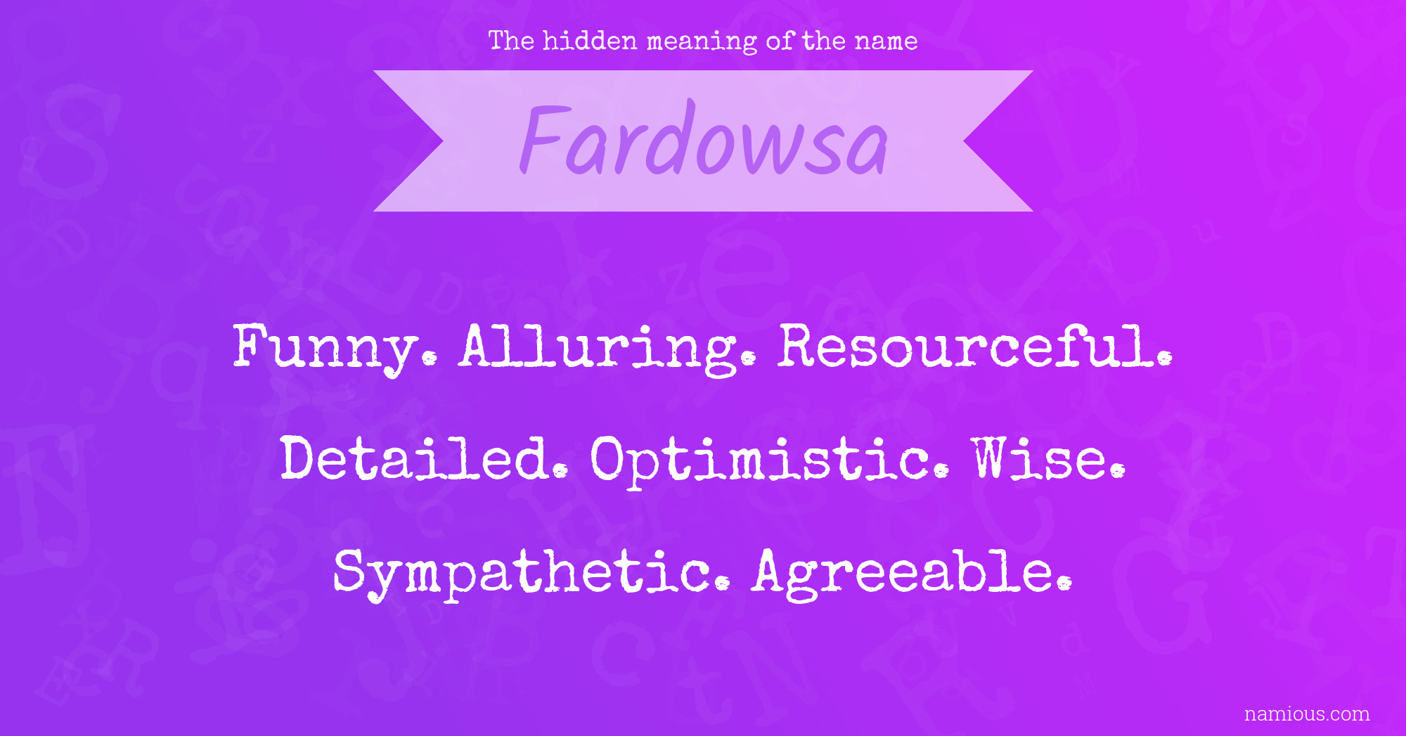 The hidden meaning of the name Fardowsa