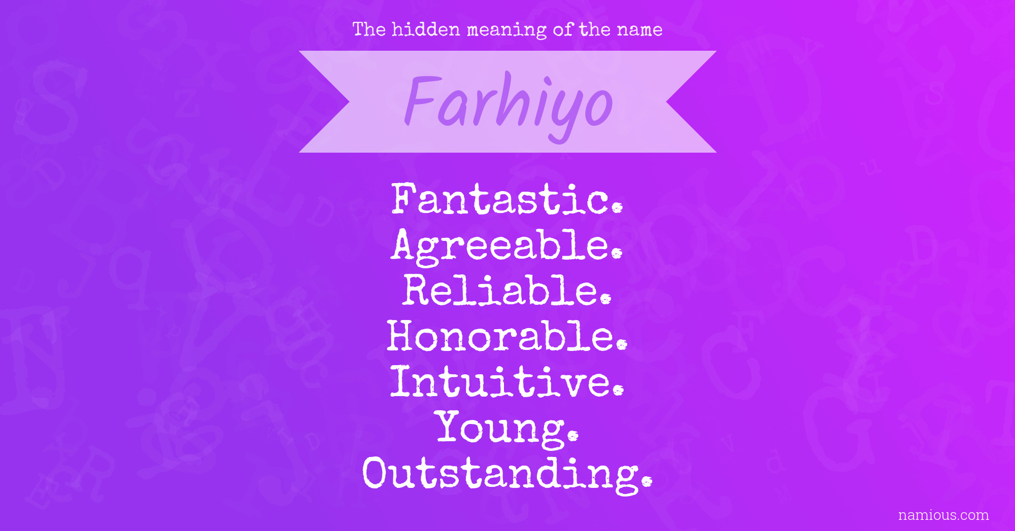 The hidden meaning of the name Farhiyo