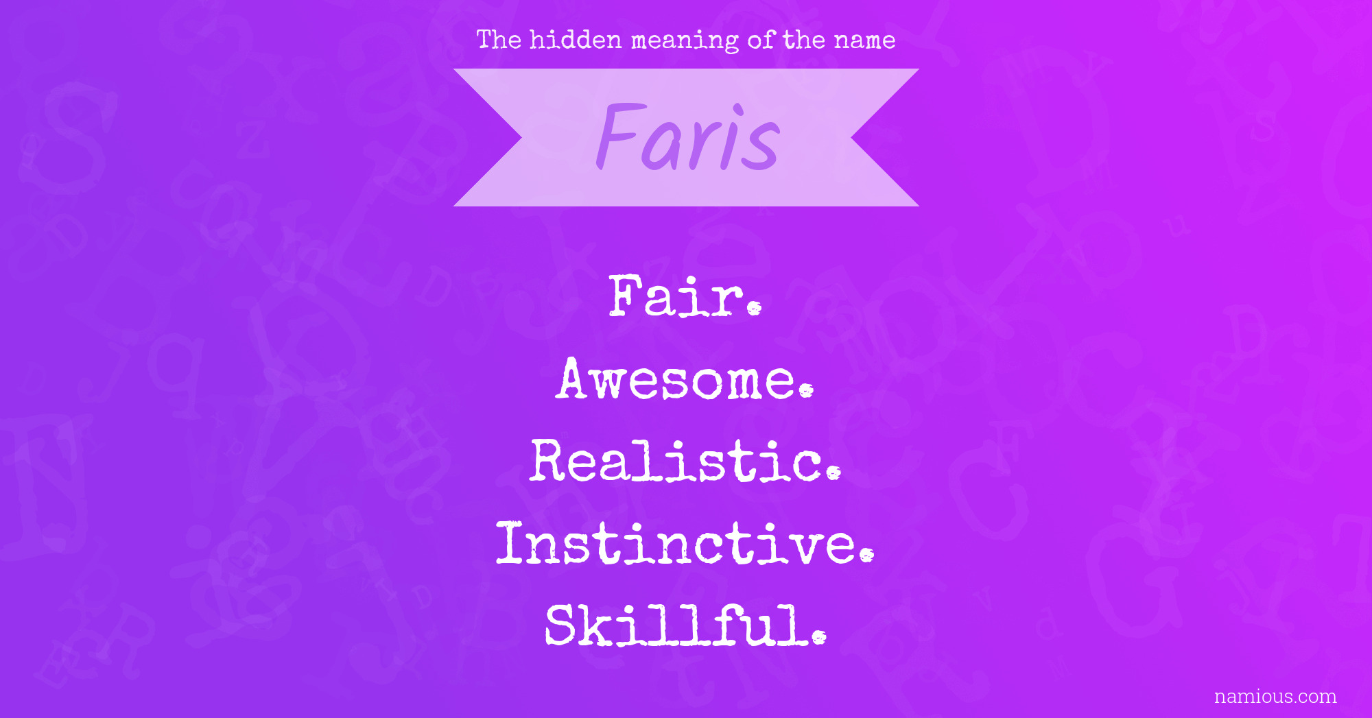 The hidden meaning of the name Faris