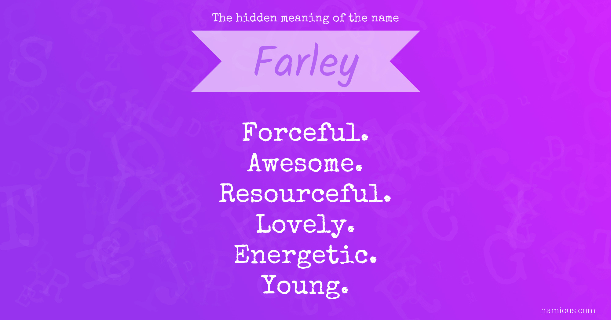 The hidden meaning of the name Farley