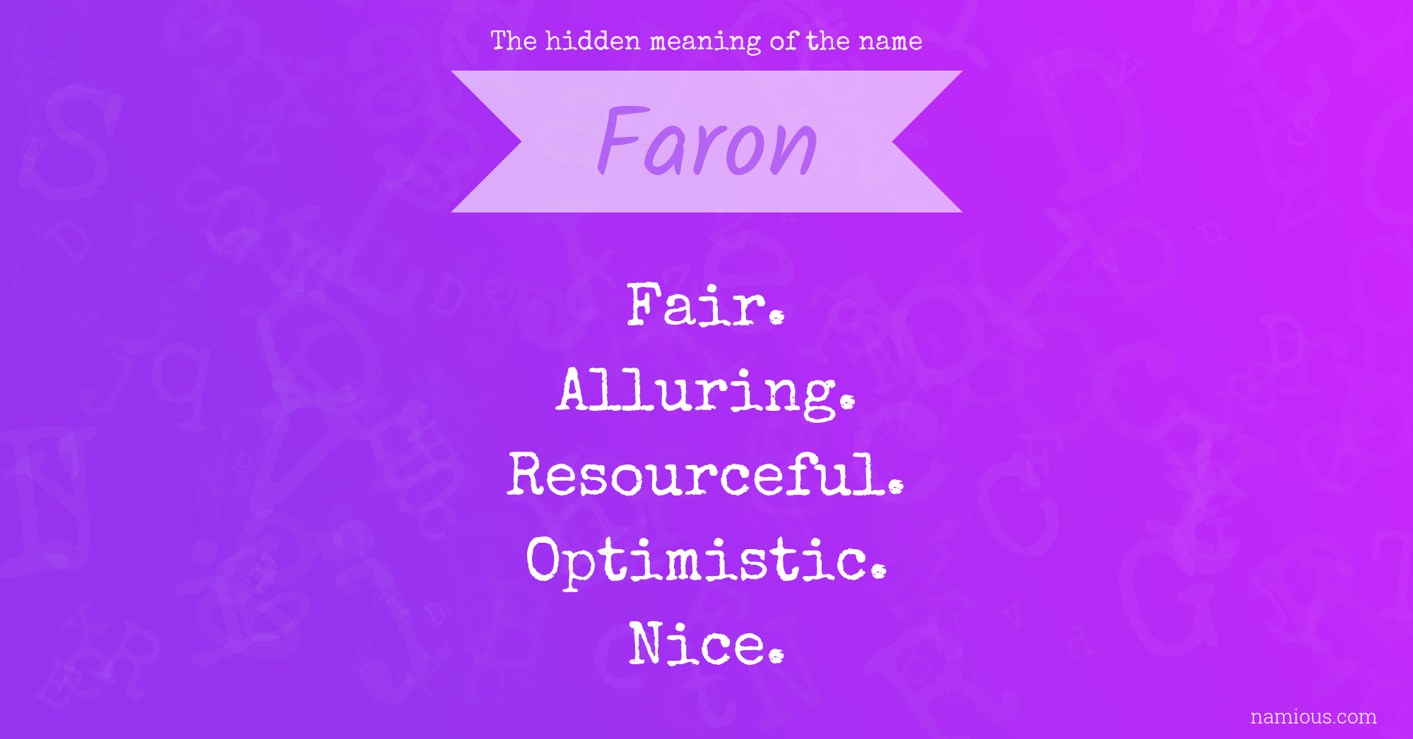 The hidden meaning of the name Faron