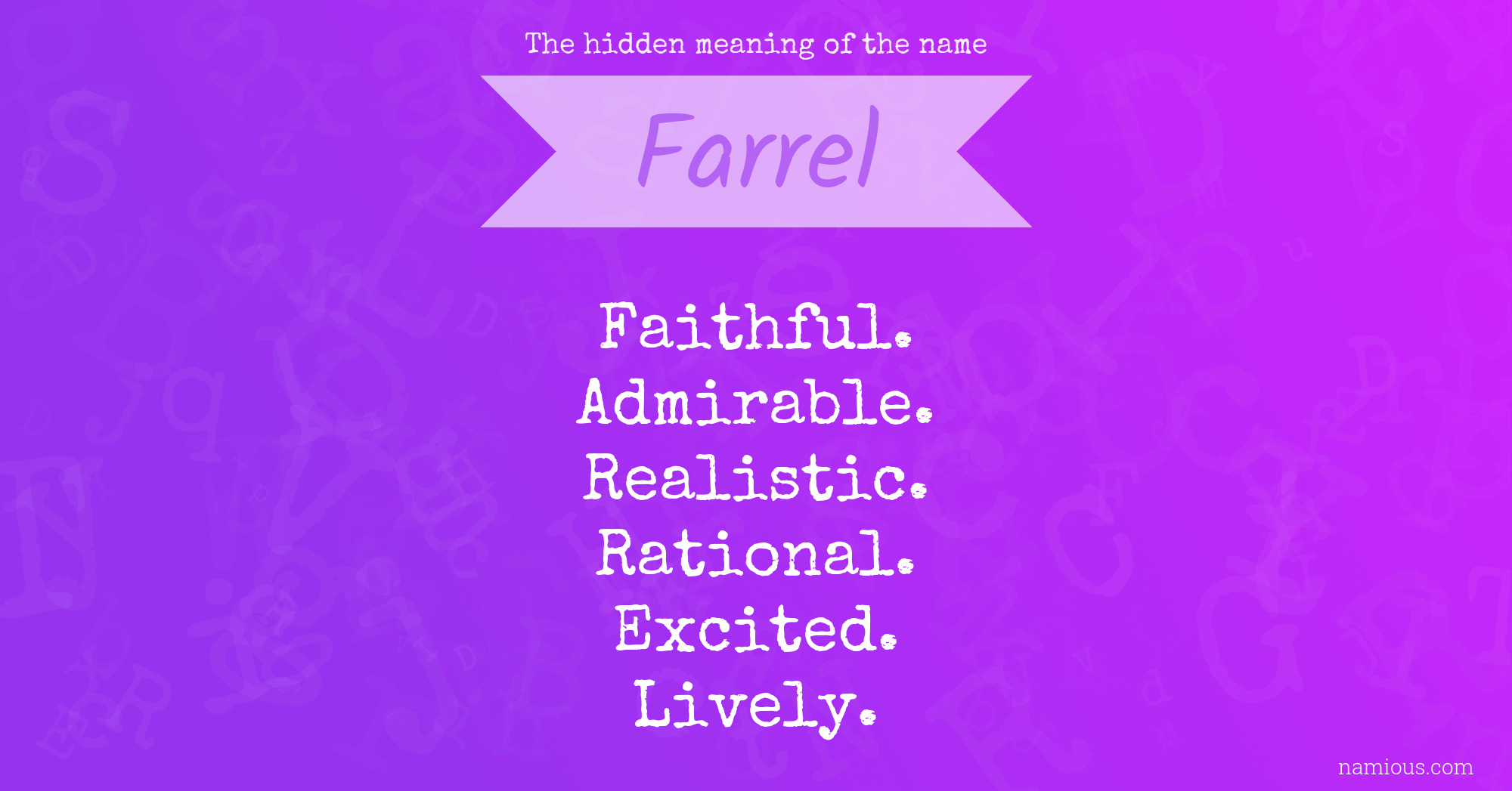 The hidden meaning of the name Farrel