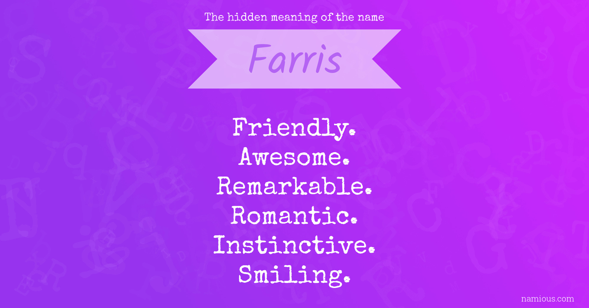 The hidden meaning of the name Farris
