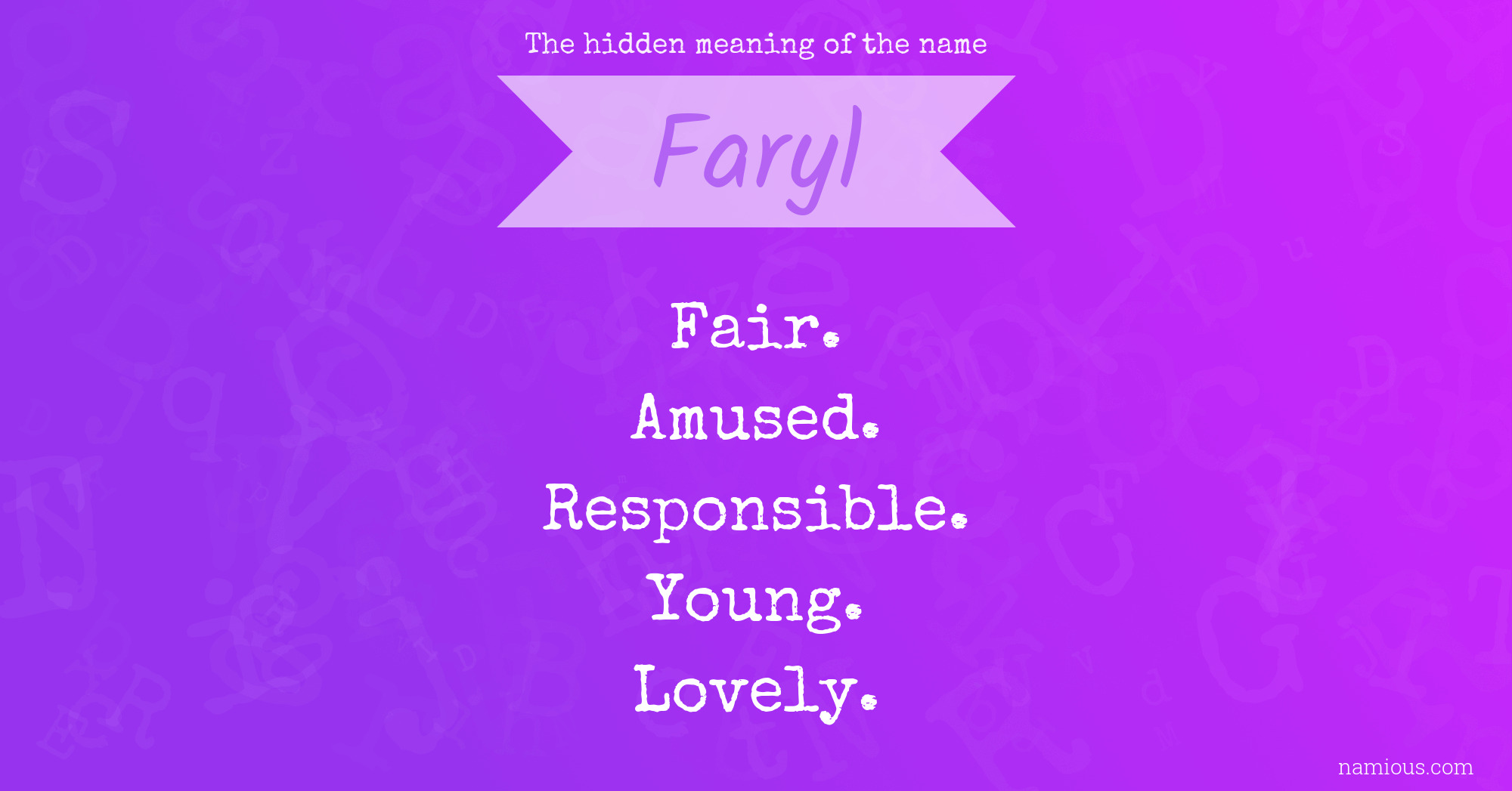 The hidden meaning of the name Faryl