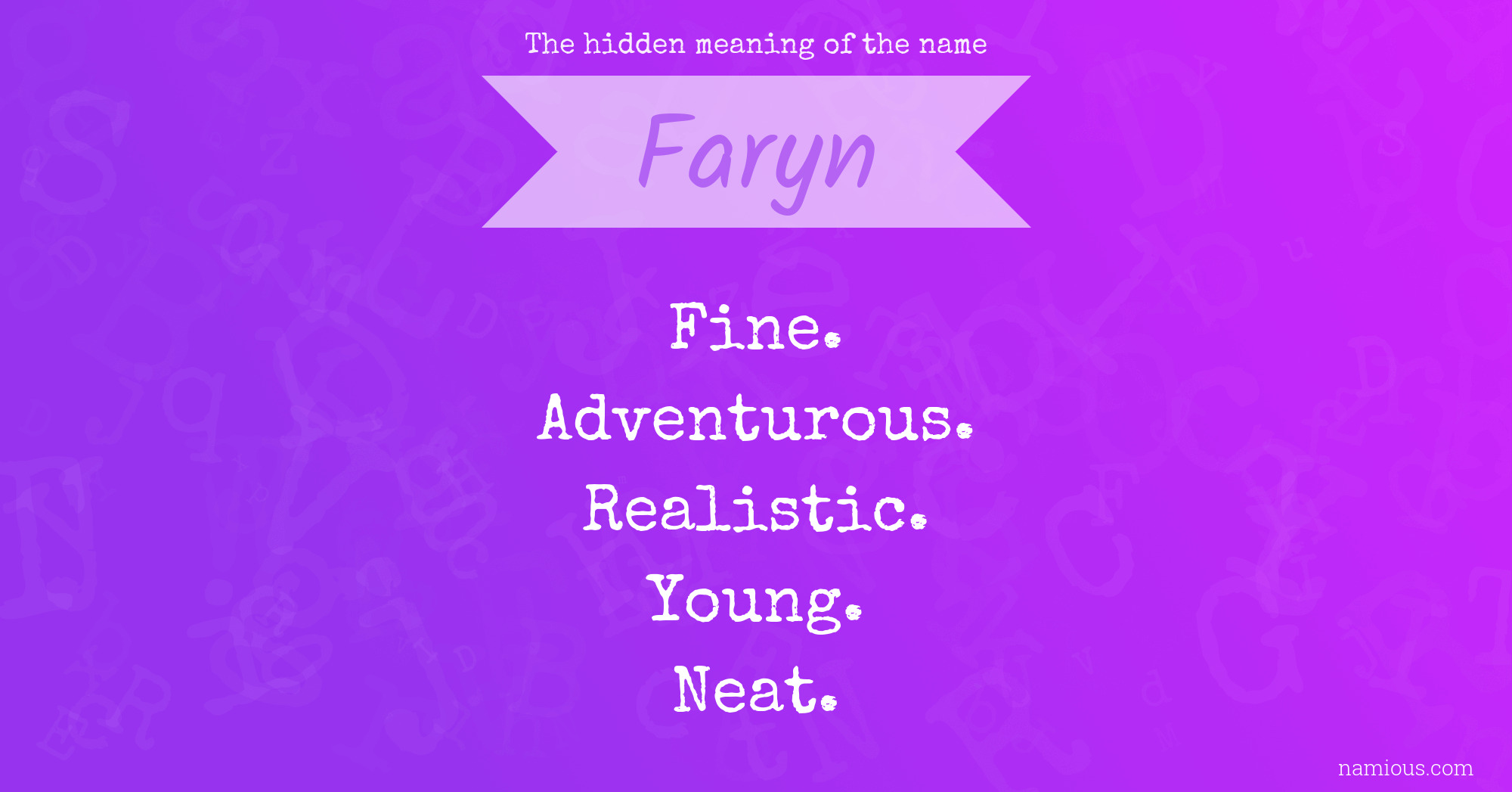 The hidden meaning of the name Faryn