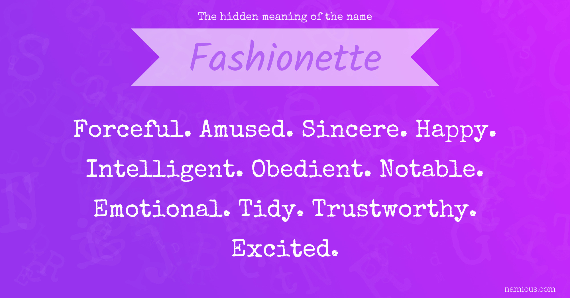 The hidden meaning of the name Fashionette