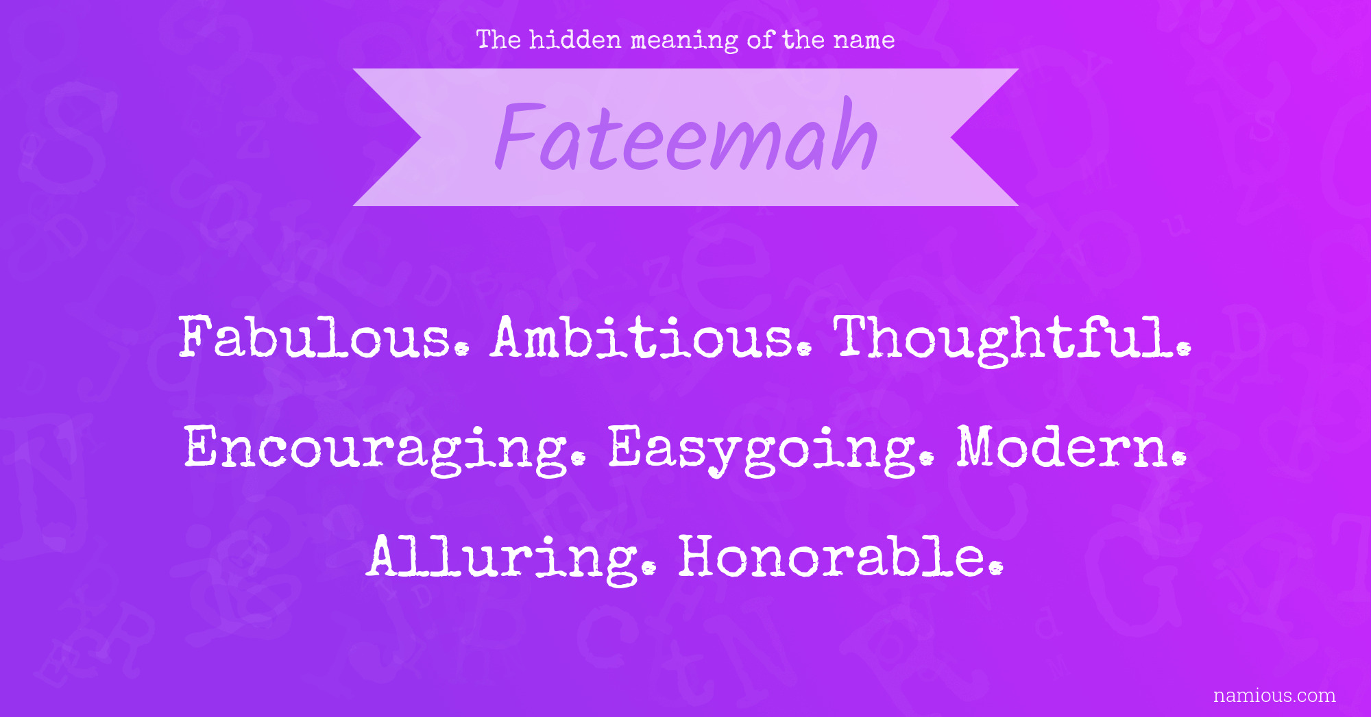 The hidden meaning of the name Fateemah