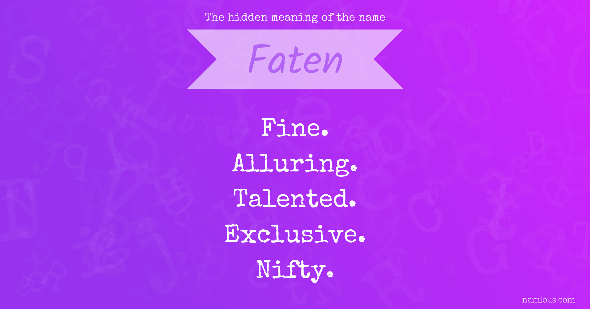 The hidden meaning of the name Faten