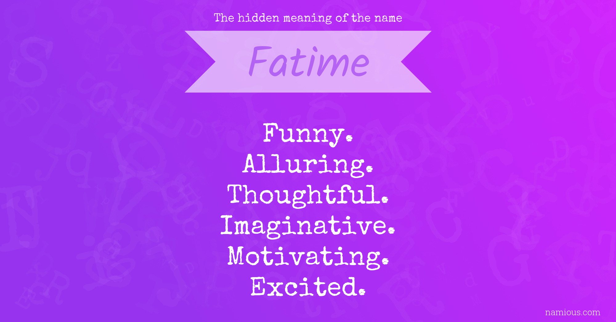 The hidden meaning of the name Fatime