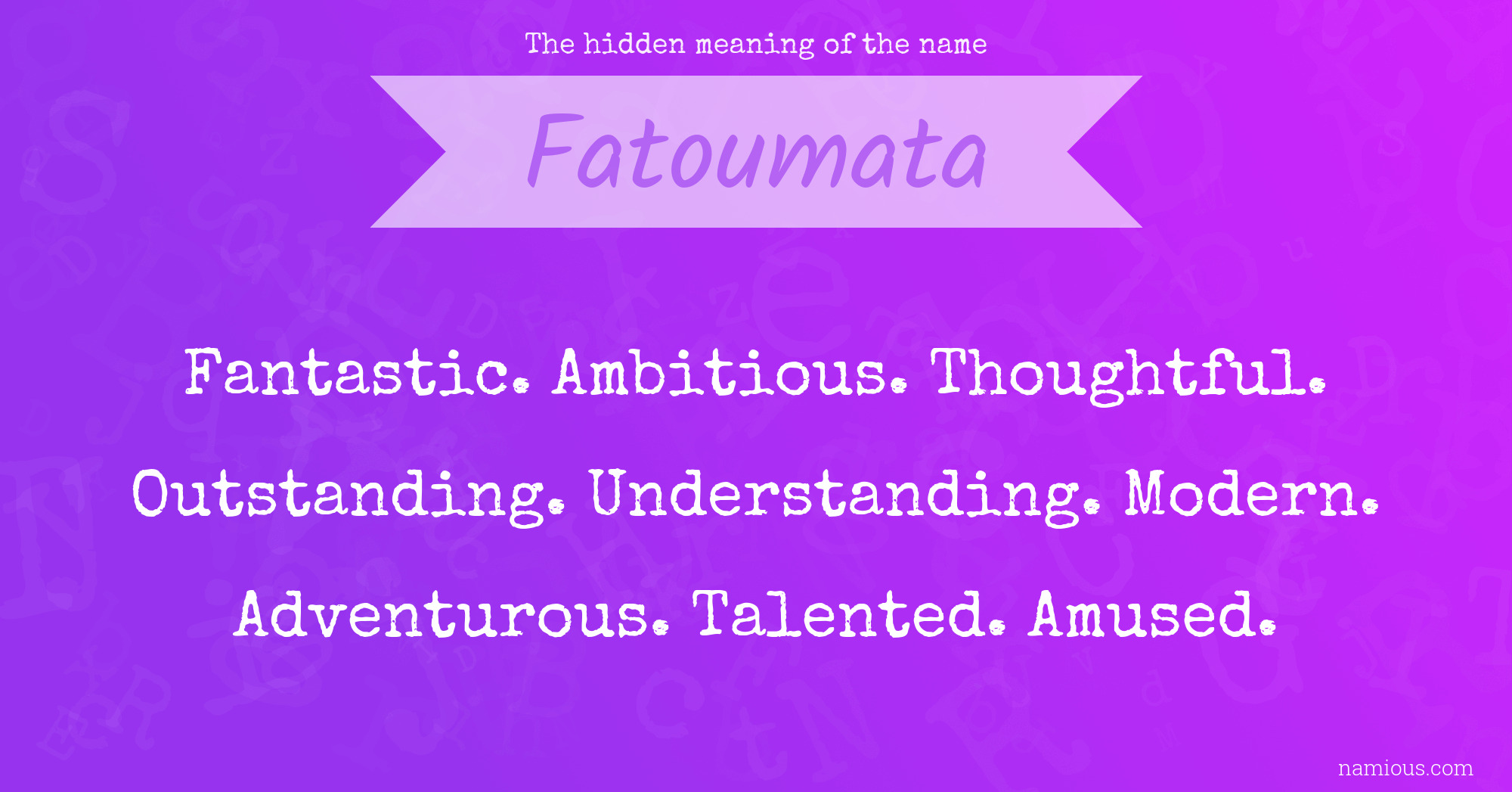 The hidden meaning of the name Fatoumata