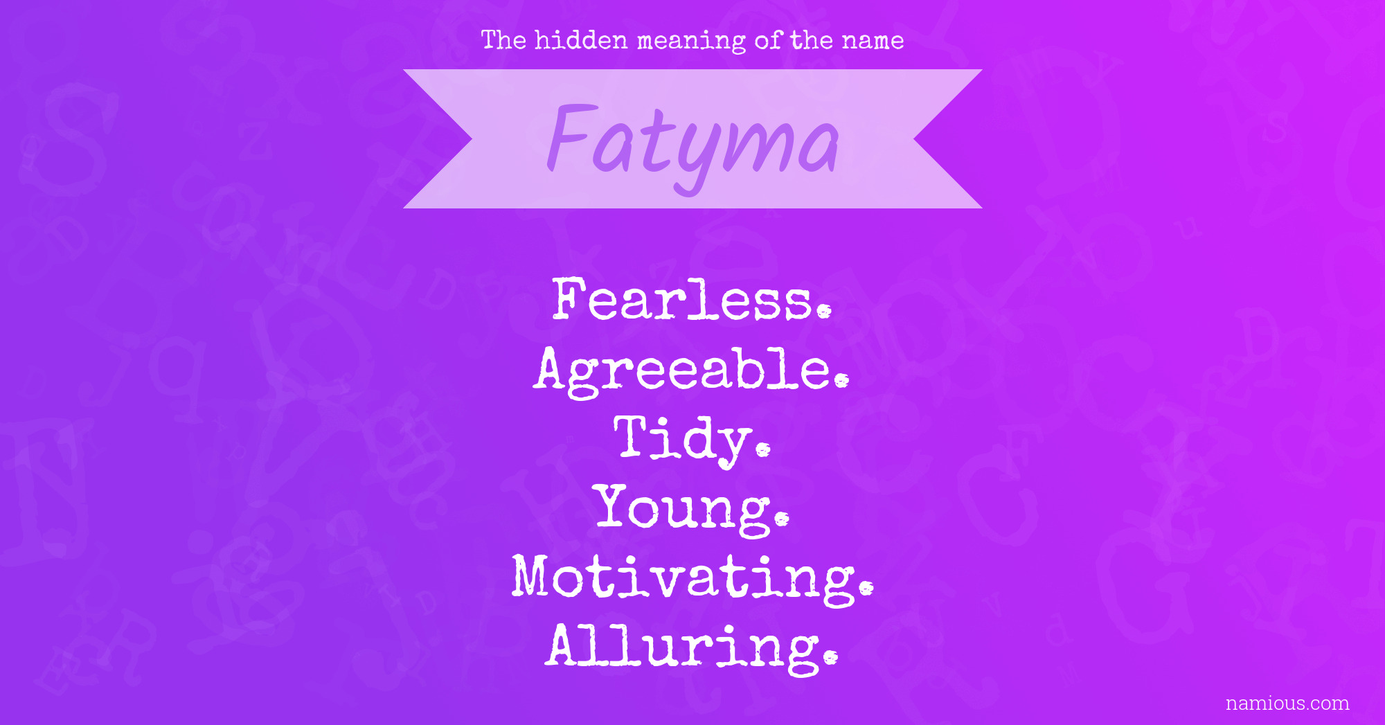 The hidden meaning of the name Fatyma