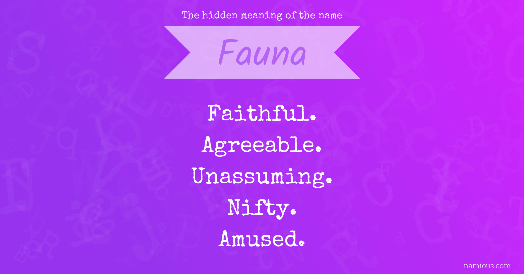 The hidden meaning of the name Fauna