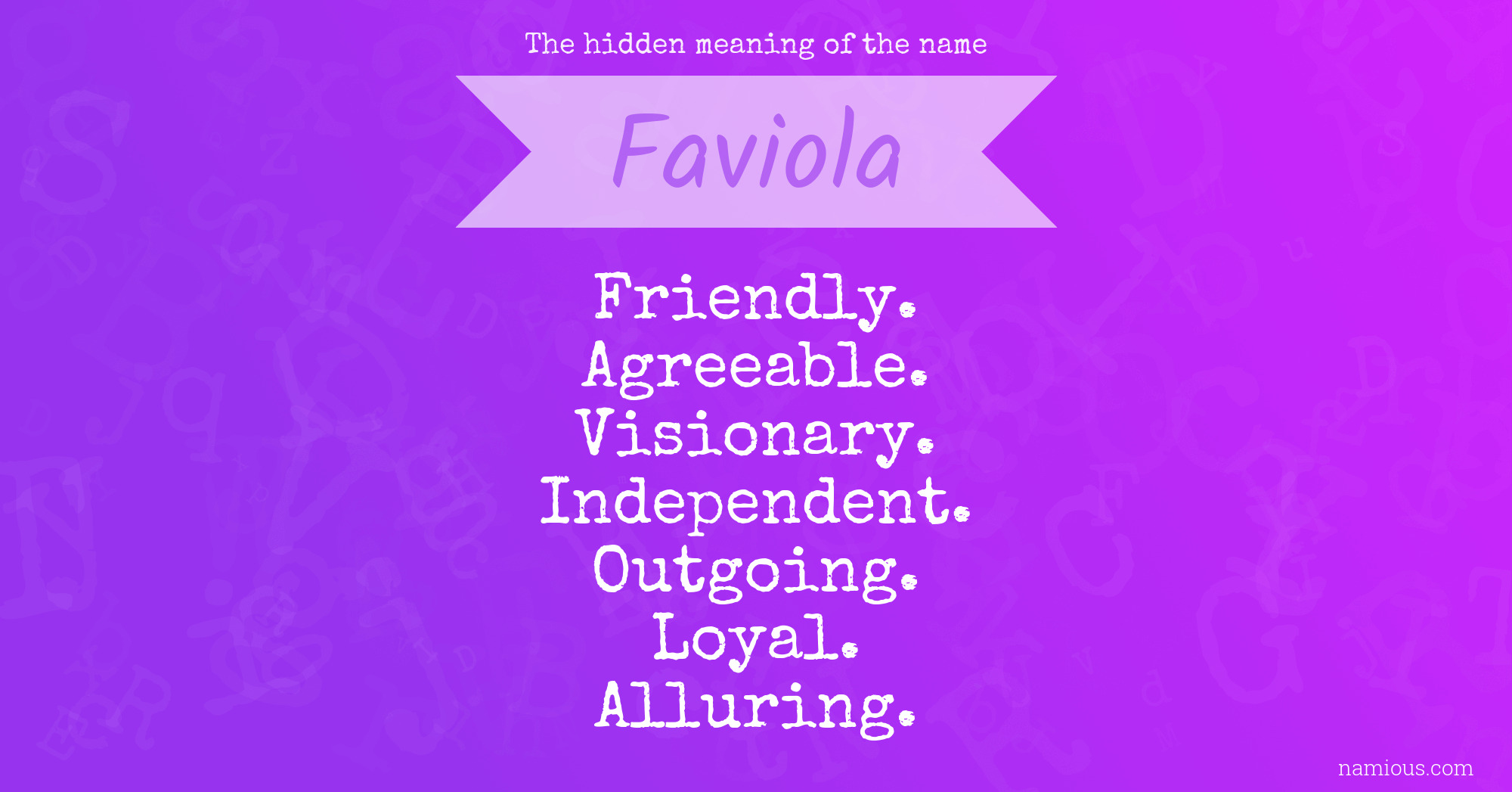 The hidden meaning of the name Faviola