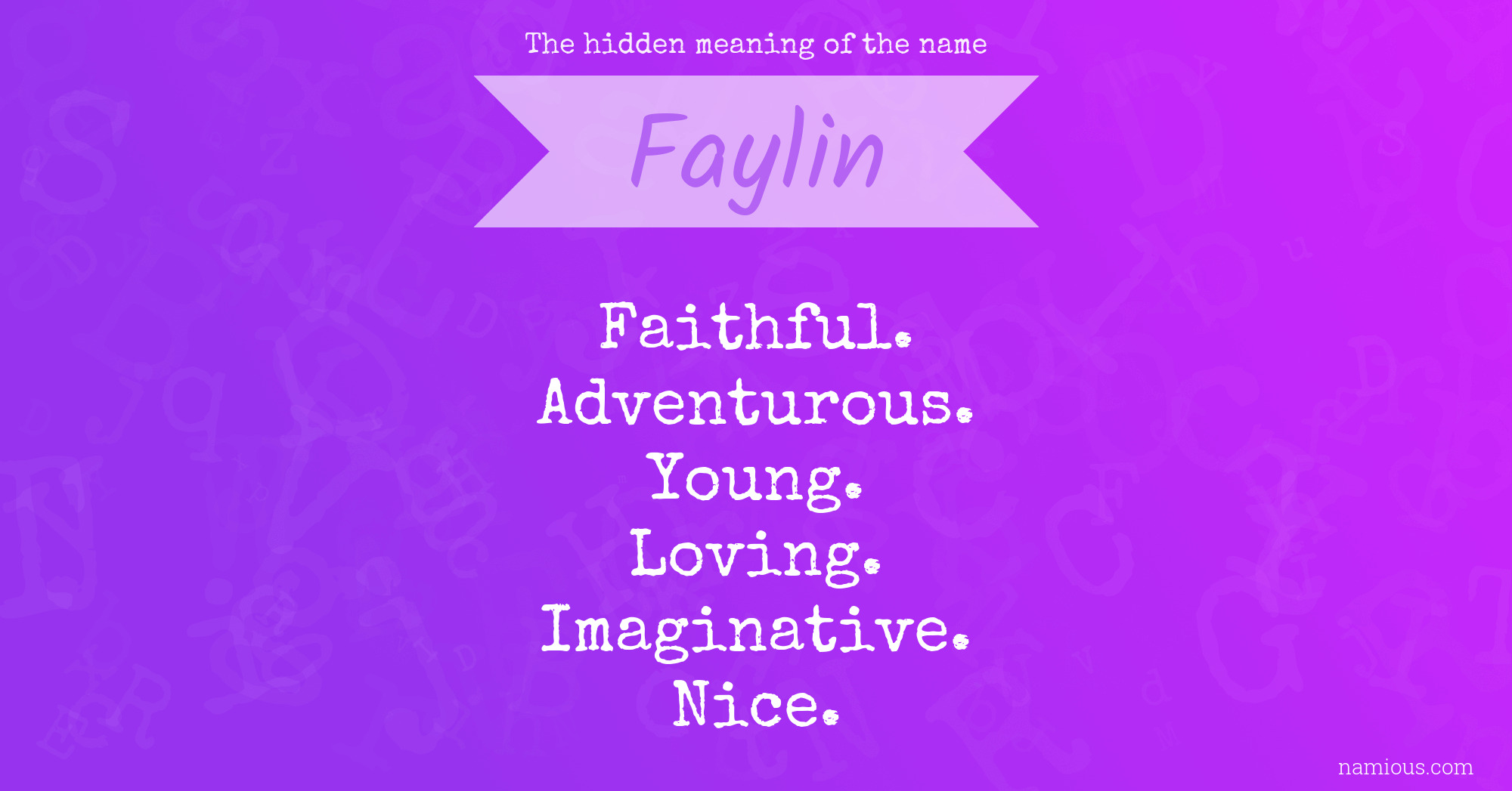 The hidden meaning of the name Faylin