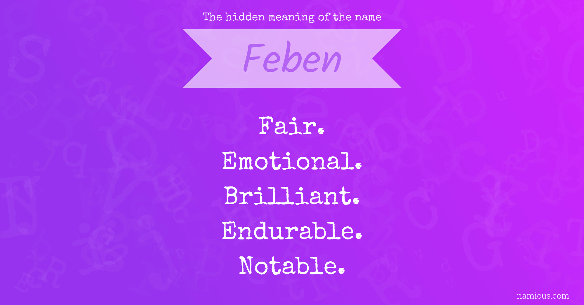 The hidden meaning of the name Feben