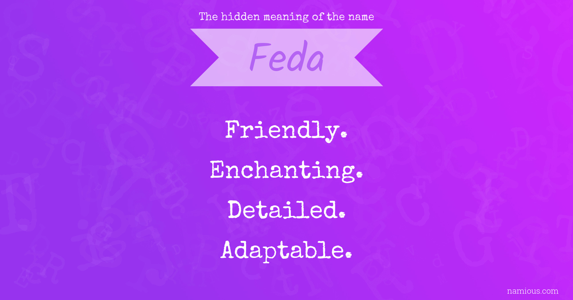 The hidden meaning of the name Feda