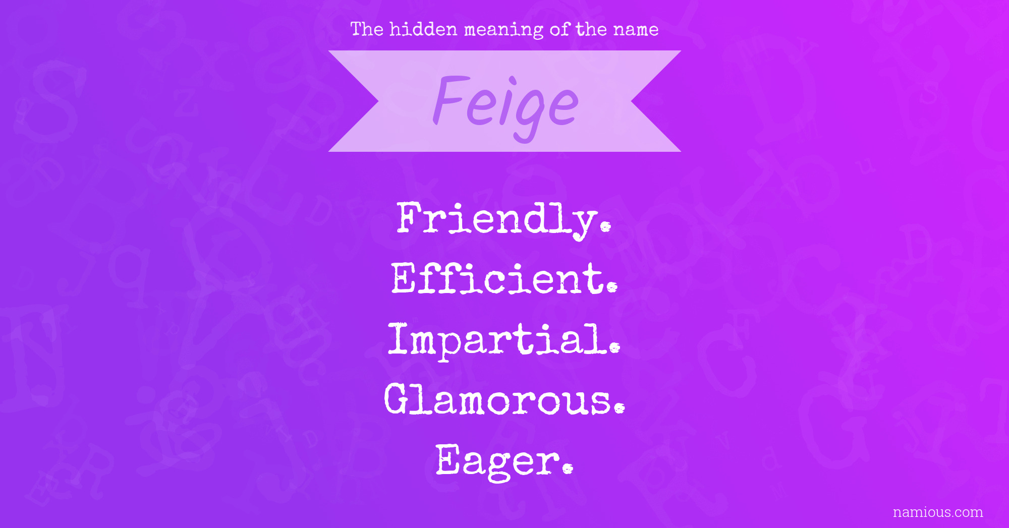 The hidden meaning of the name Feige