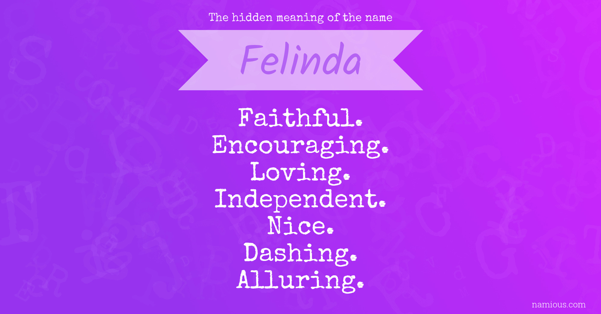 The hidden meaning of the name Felinda