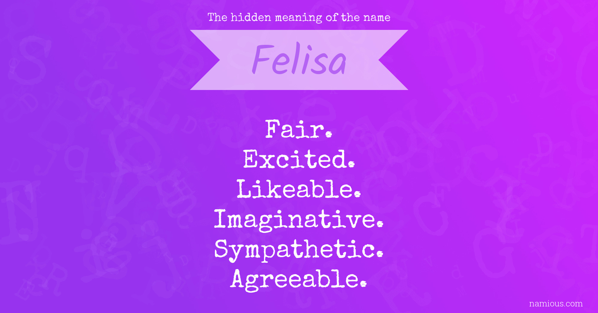 The hidden meaning of the name Felisa