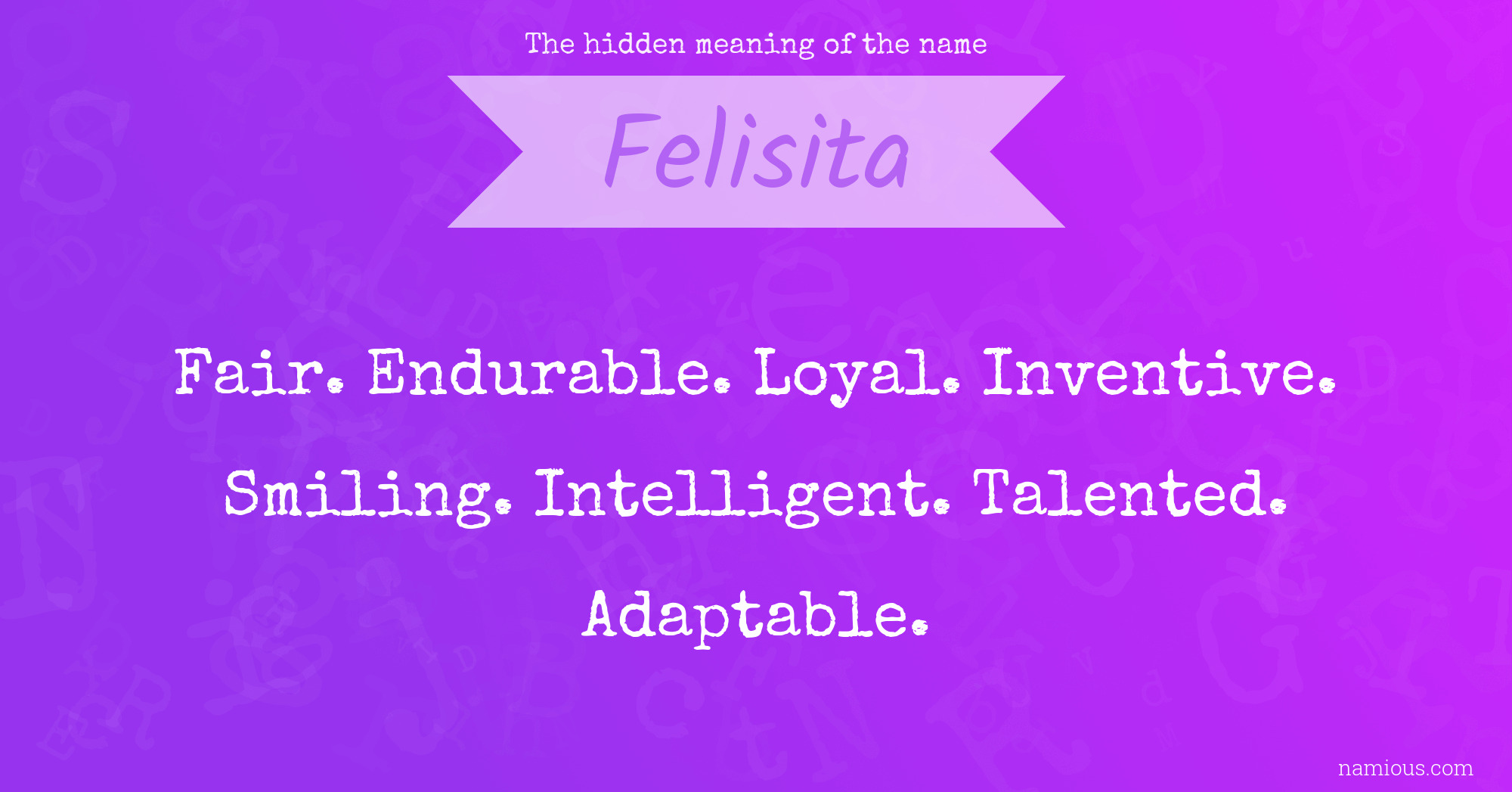 The hidden meaning of the name Felisita