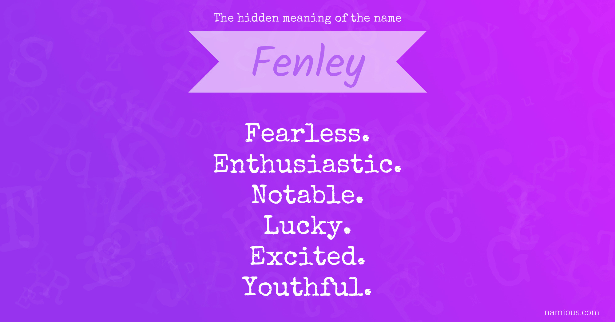 The hidden meaning of the name Fenley