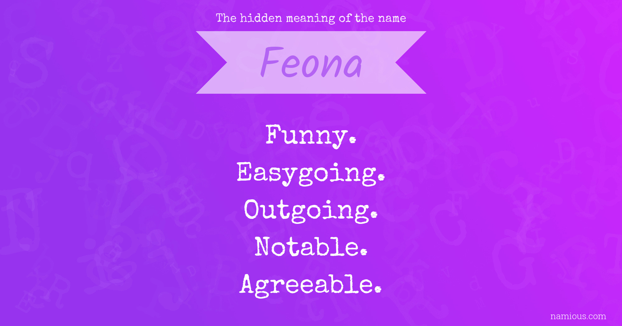 The hidden meaning of the name Feona