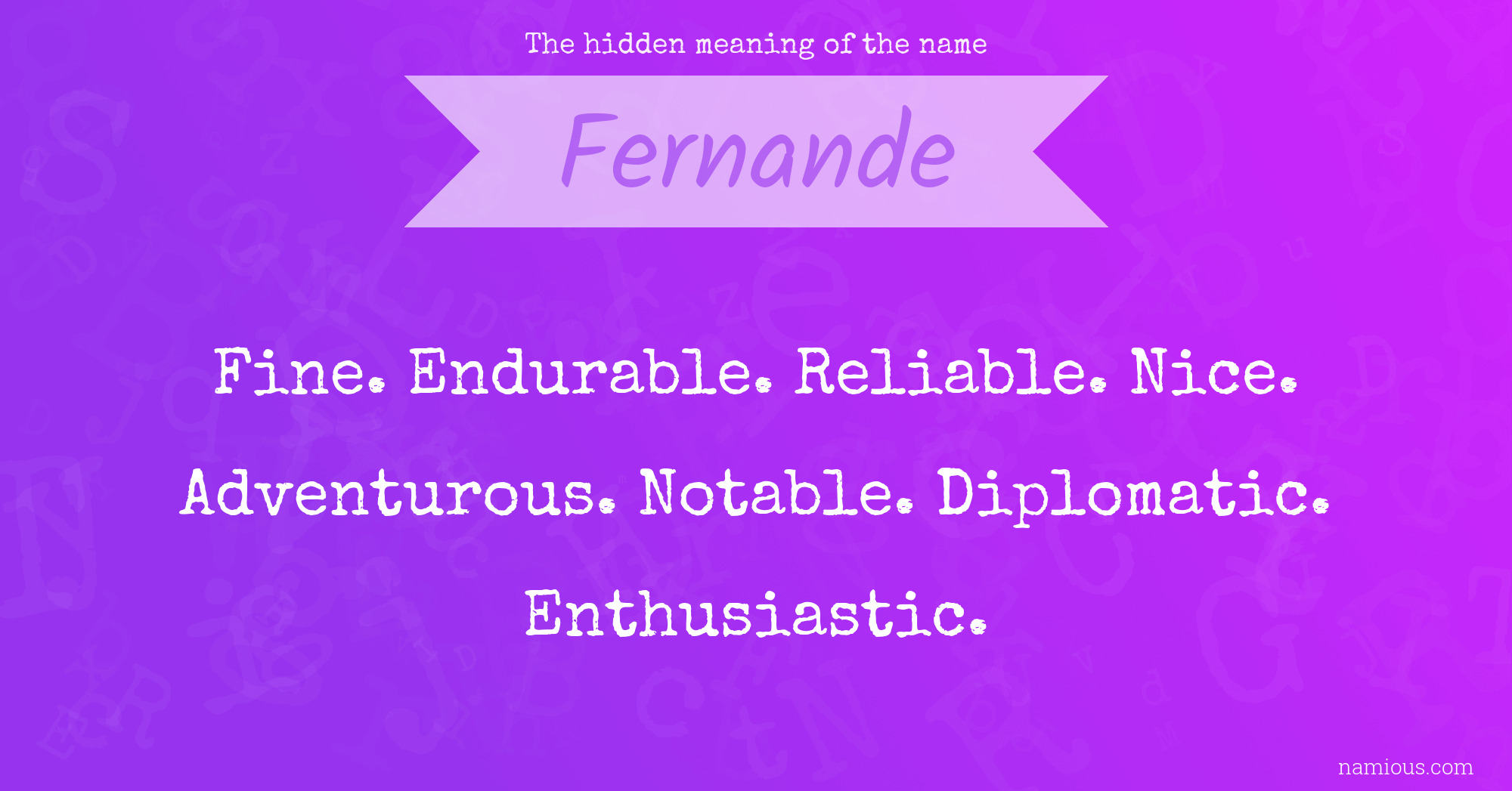 The hidden meaning of the name Fernande