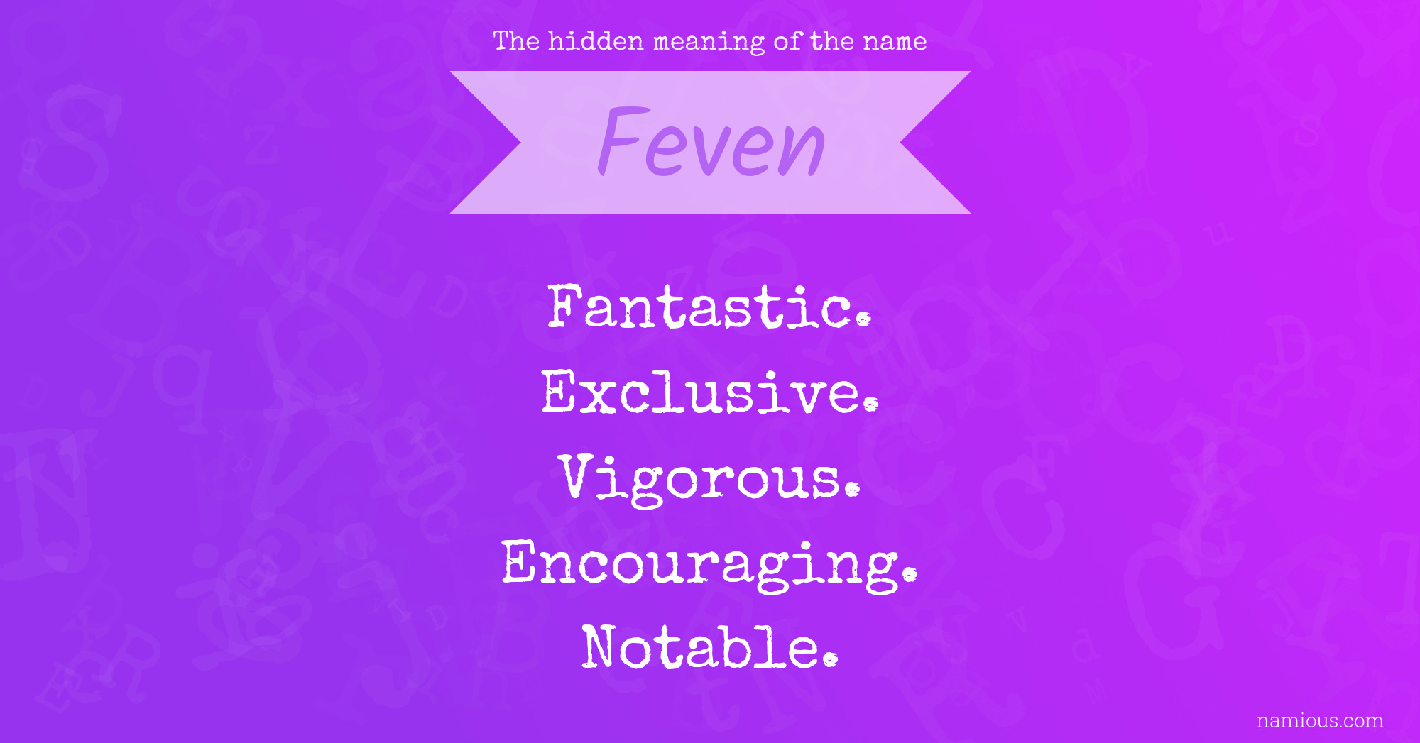 The hidden meaning of the name Feven