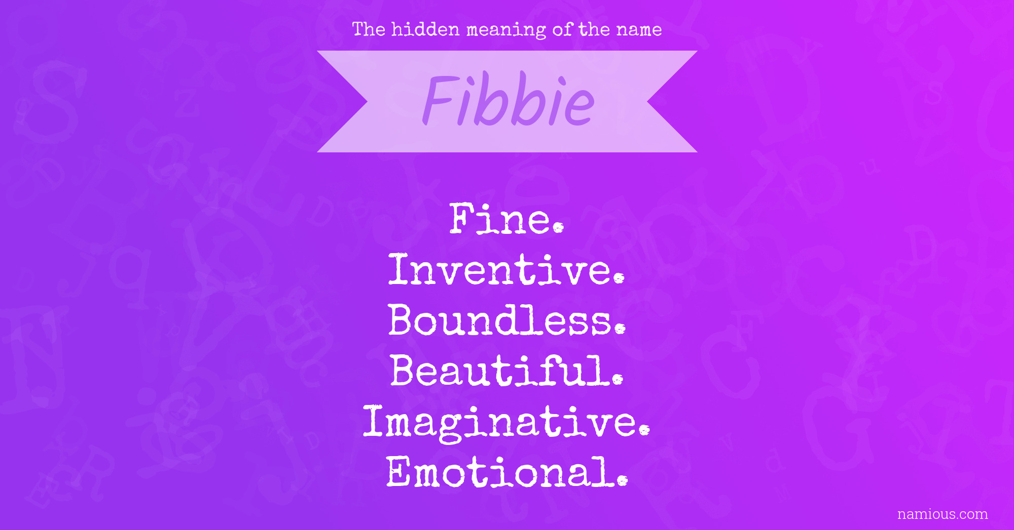 The hidden meaning of the name Fibbie