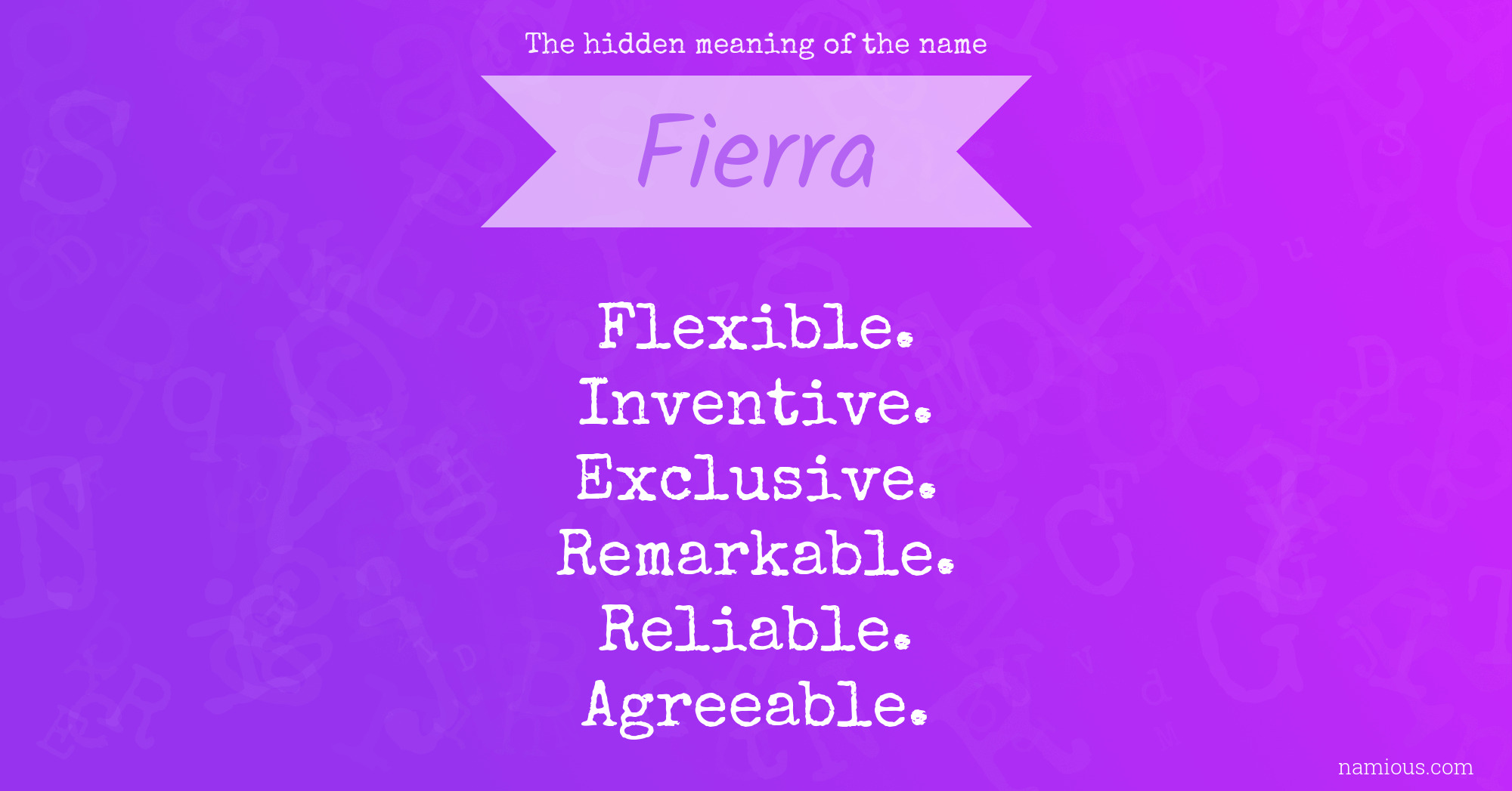 The hidden meaning of the name Fierra