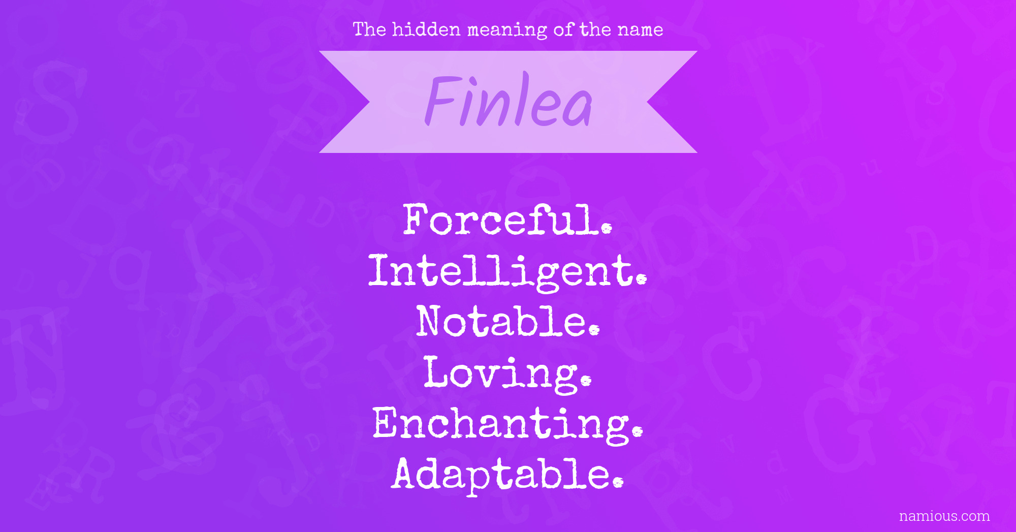 The hidden meaning of the name Finlea