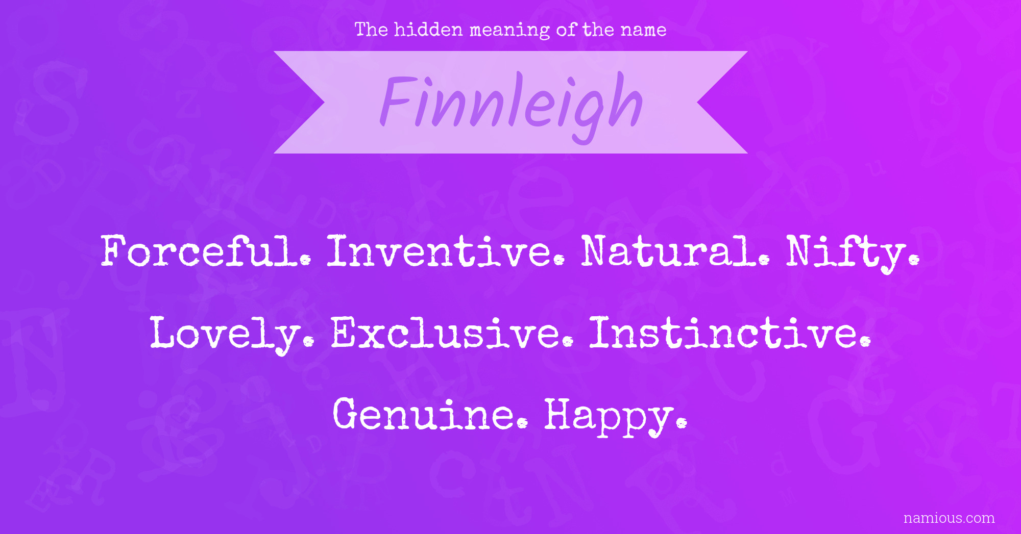 The hidden meaning of the name Finnleigh