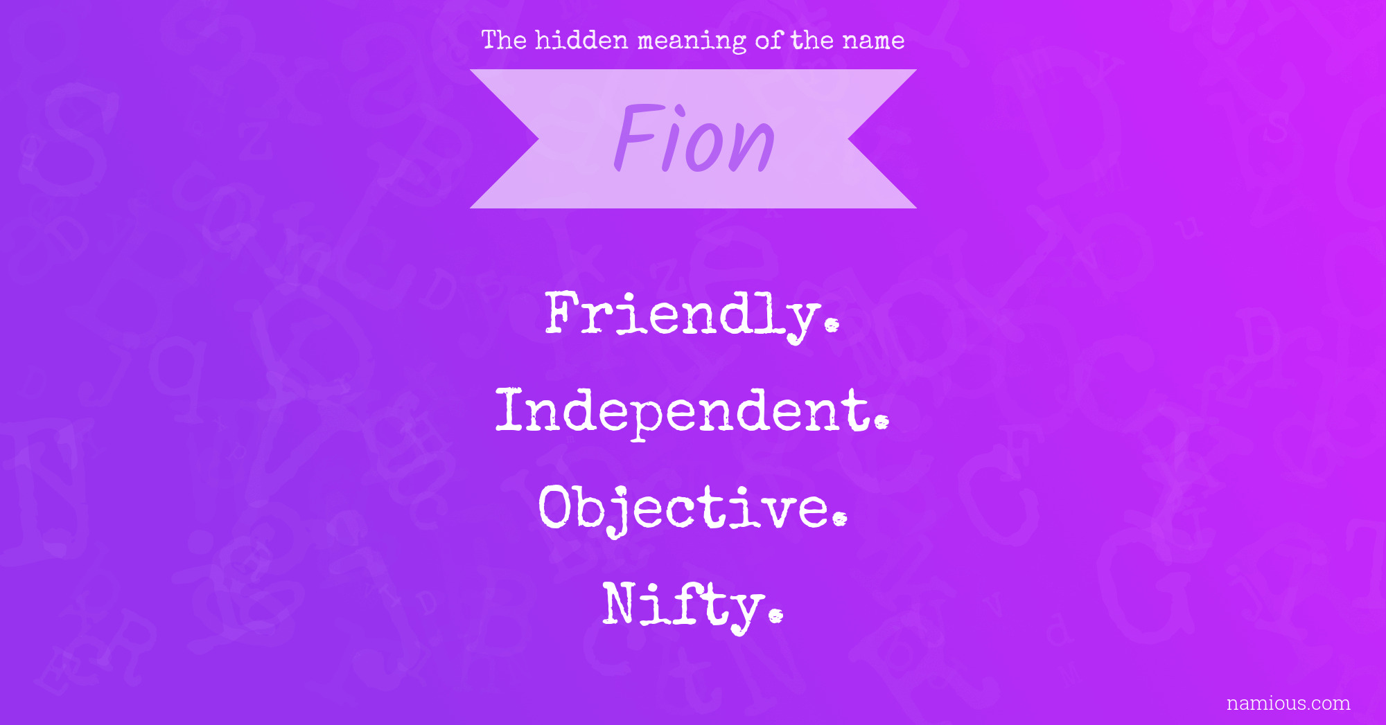 The hidden meaning of the name Fion