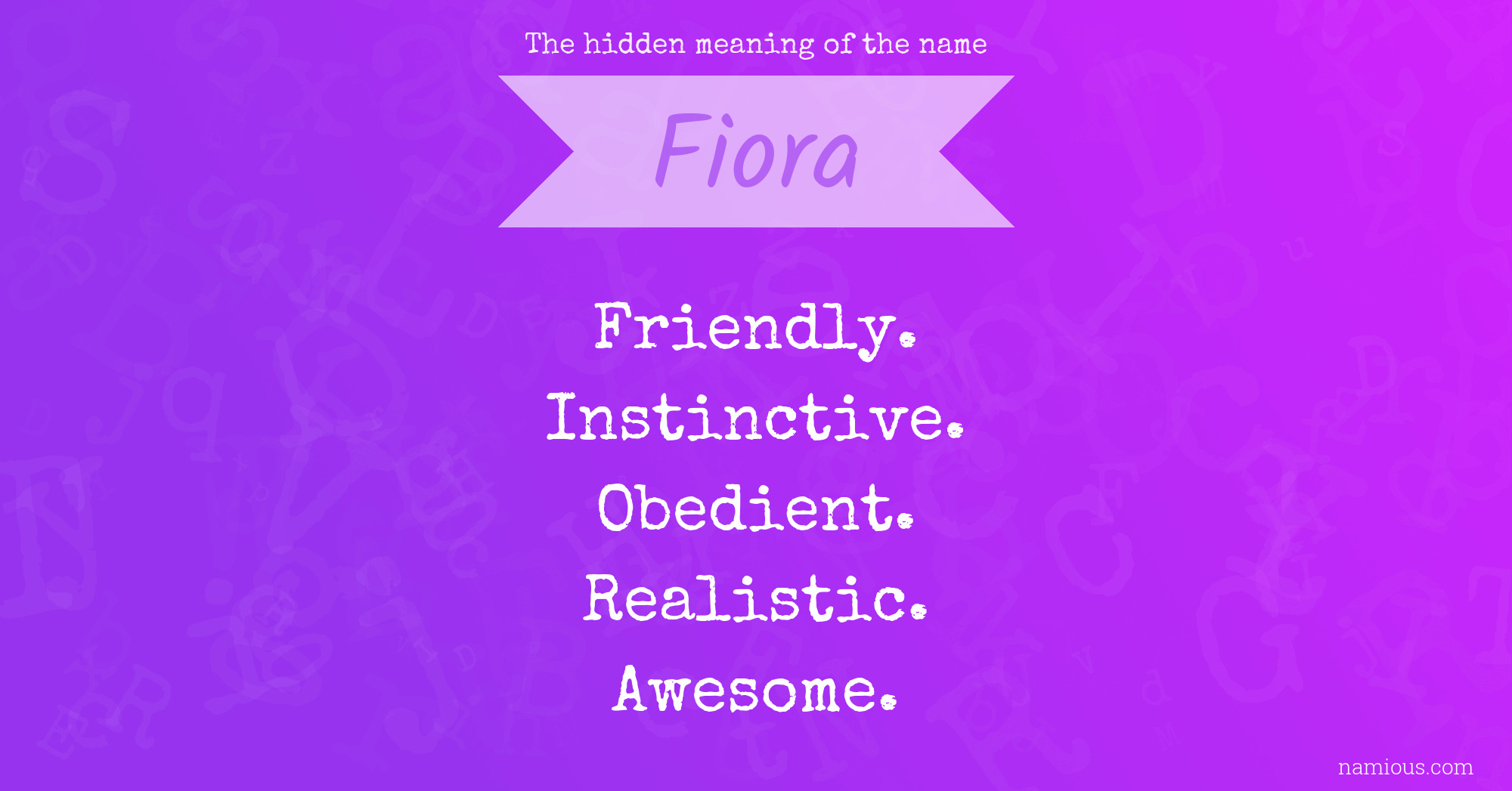 The hidden meaning of the name Fiora